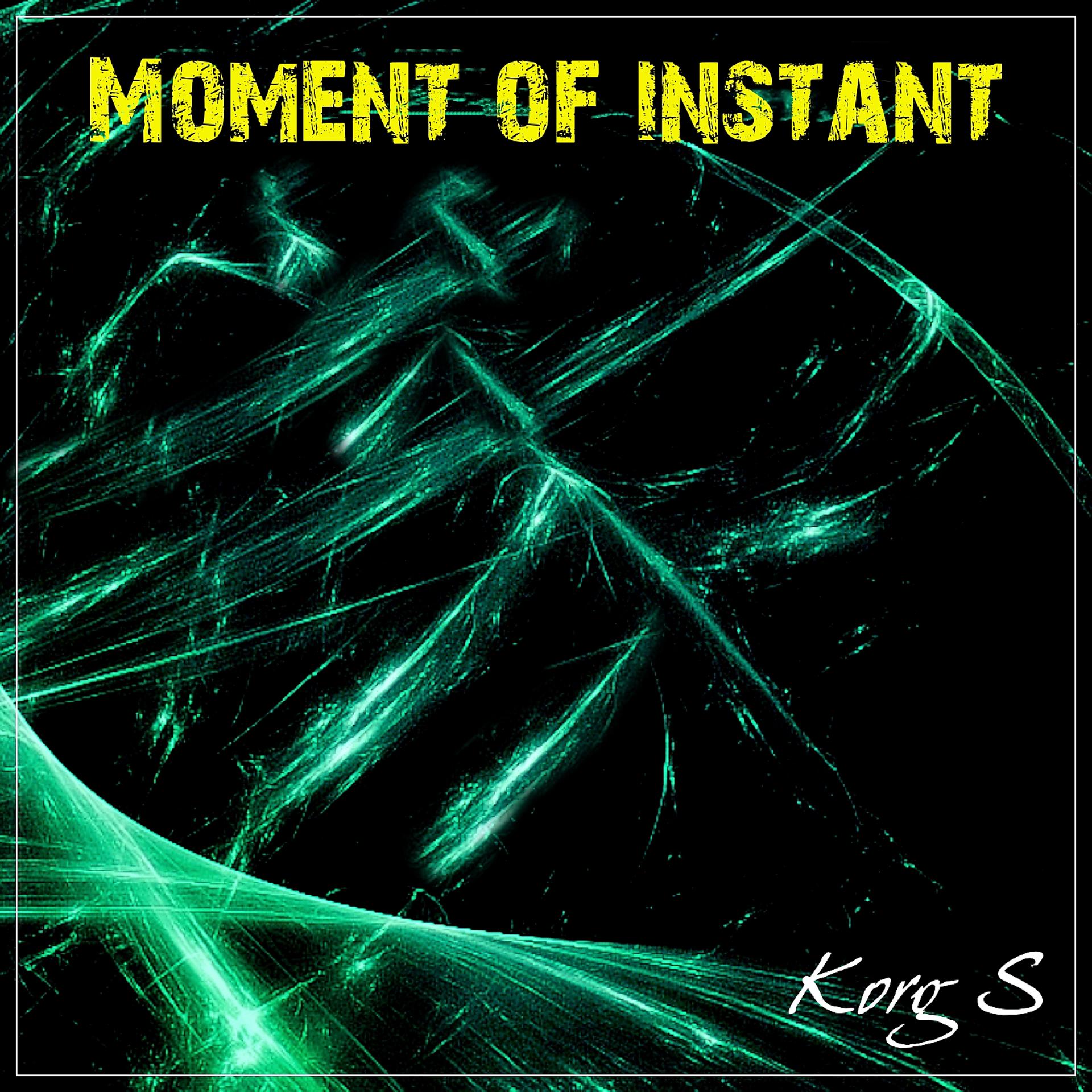Постер альбома Moment of Instant
