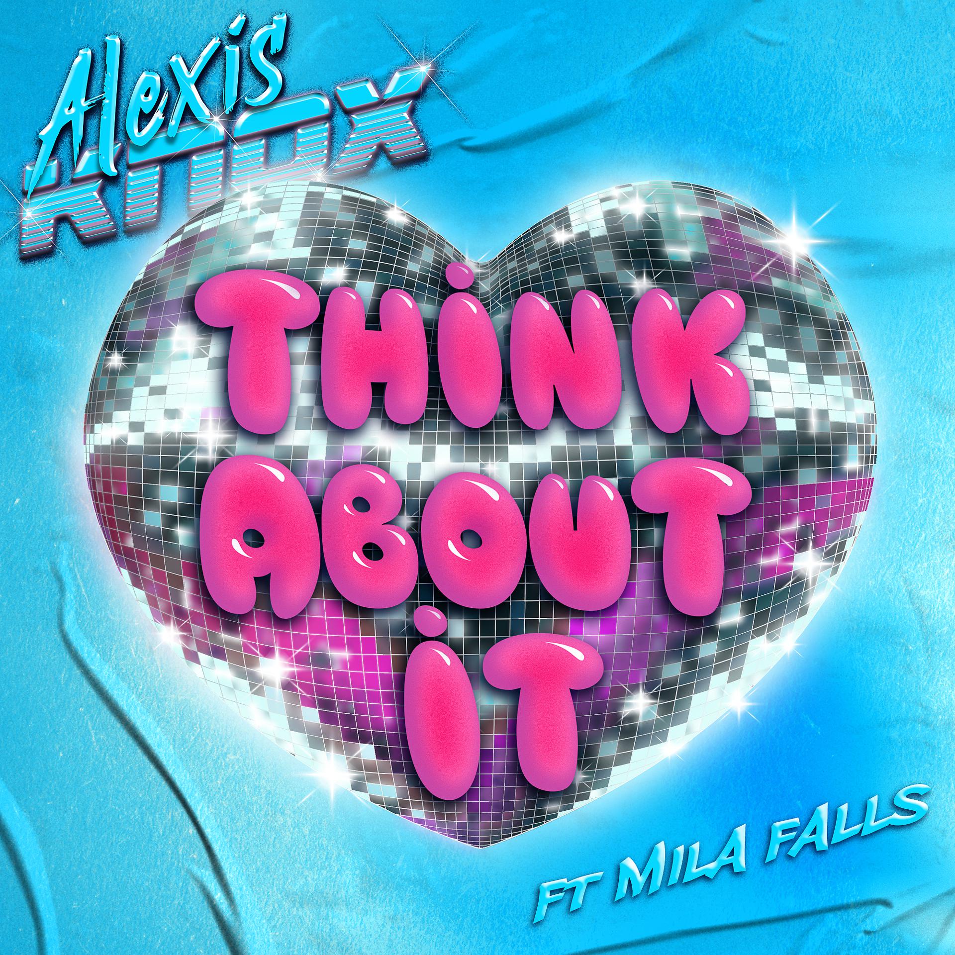 Постер альбома Think About It (feat. Mila Falls)
