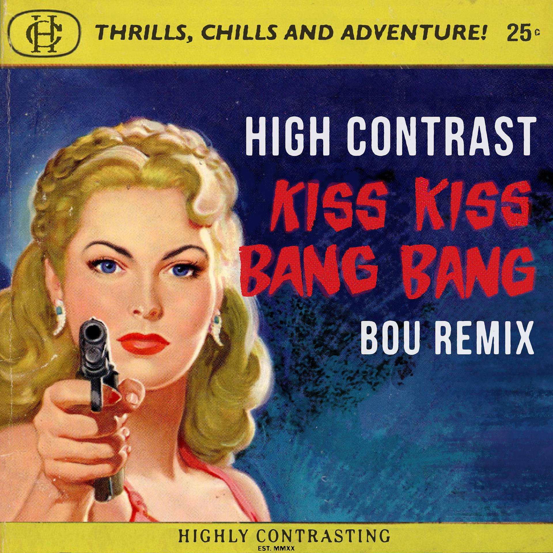 Постер альбома Kiss Kiss Bang Bang (Bou Remix)