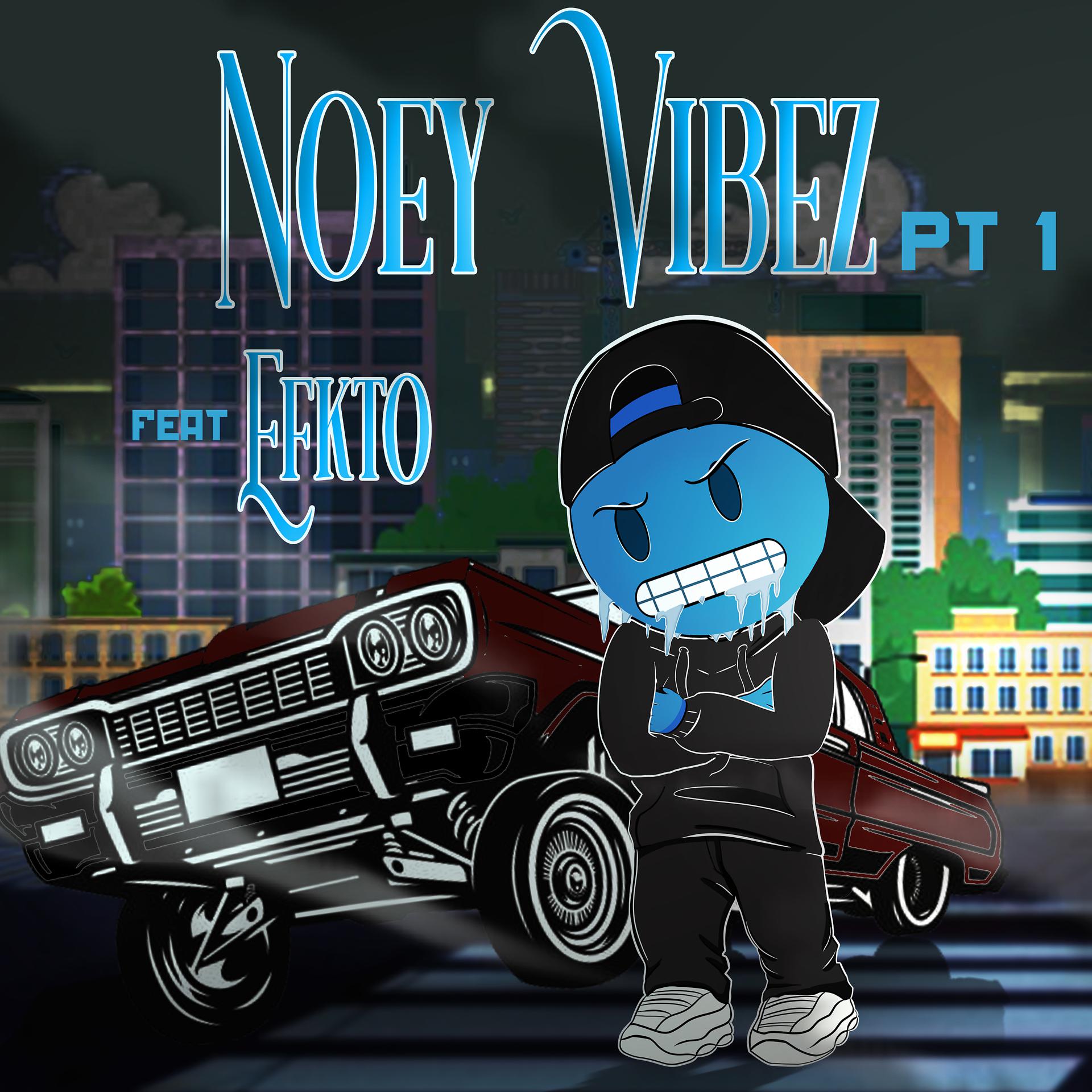Постер альбома NOEY VIBEZ Pt.1