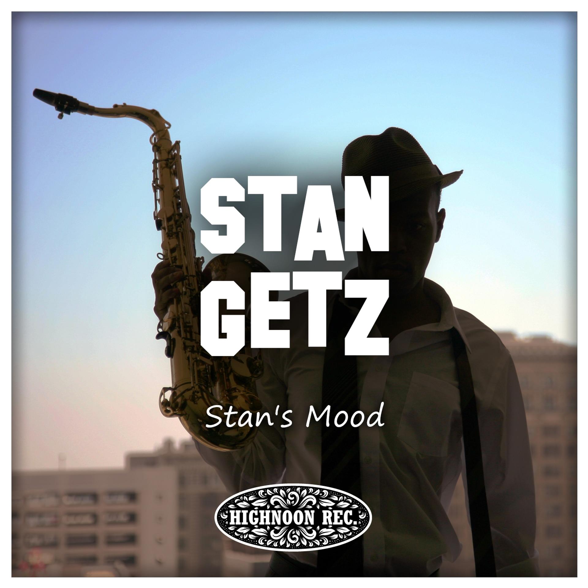 Постер альбома Stan's Mood