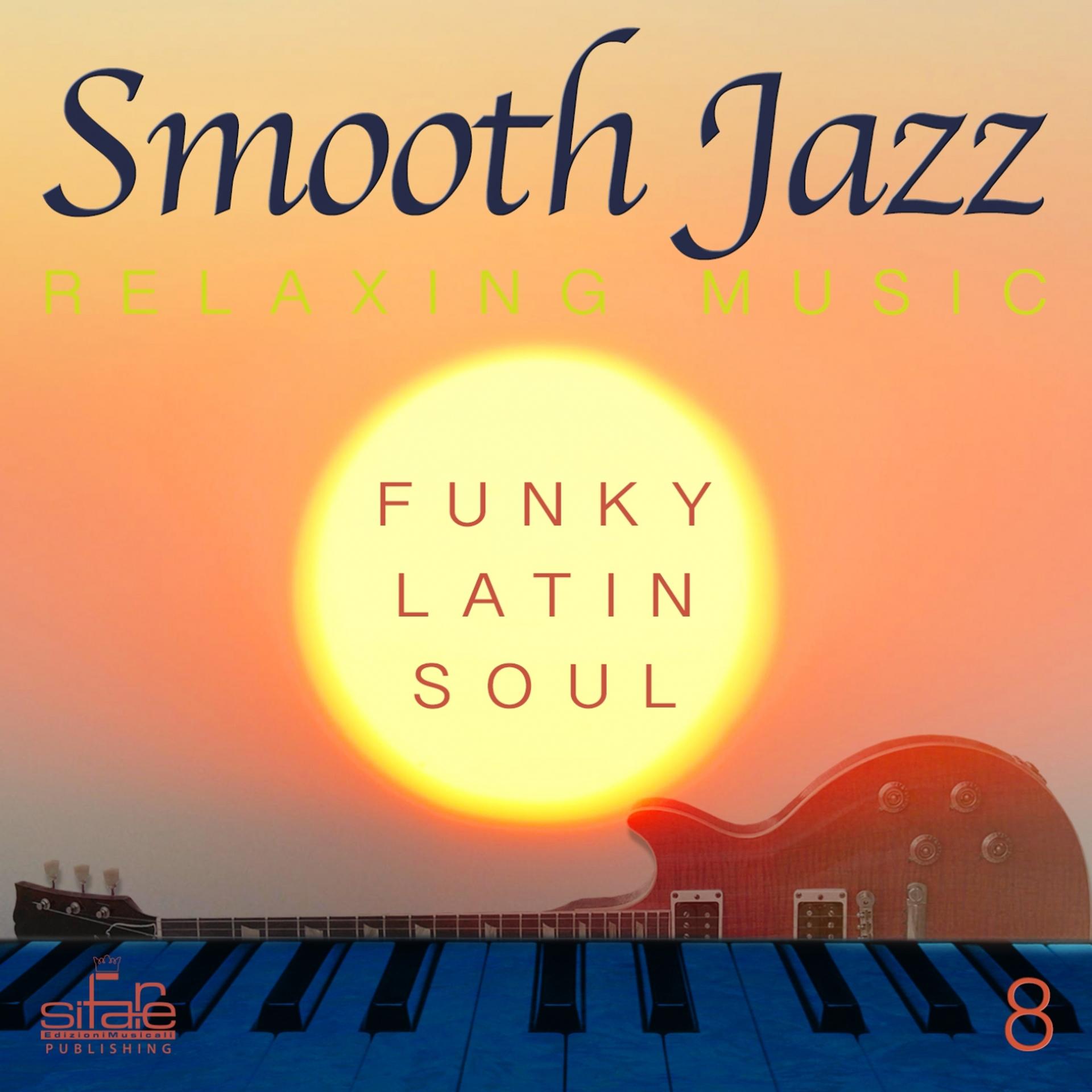 Постер альбома Smooth Jazz Relaxing Music, Vol. 8