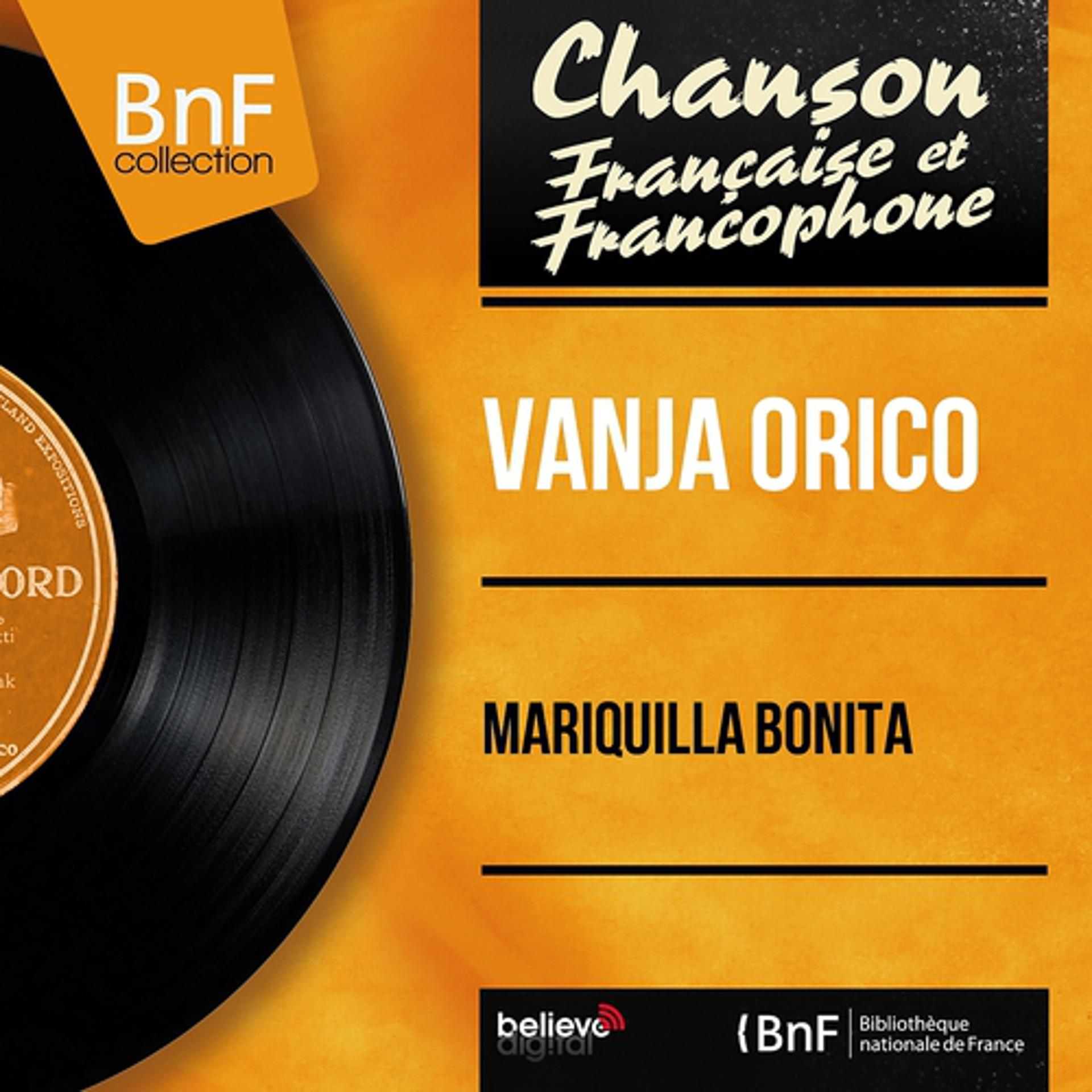Постер альбома Mariquilla Bonita (Mono Version)