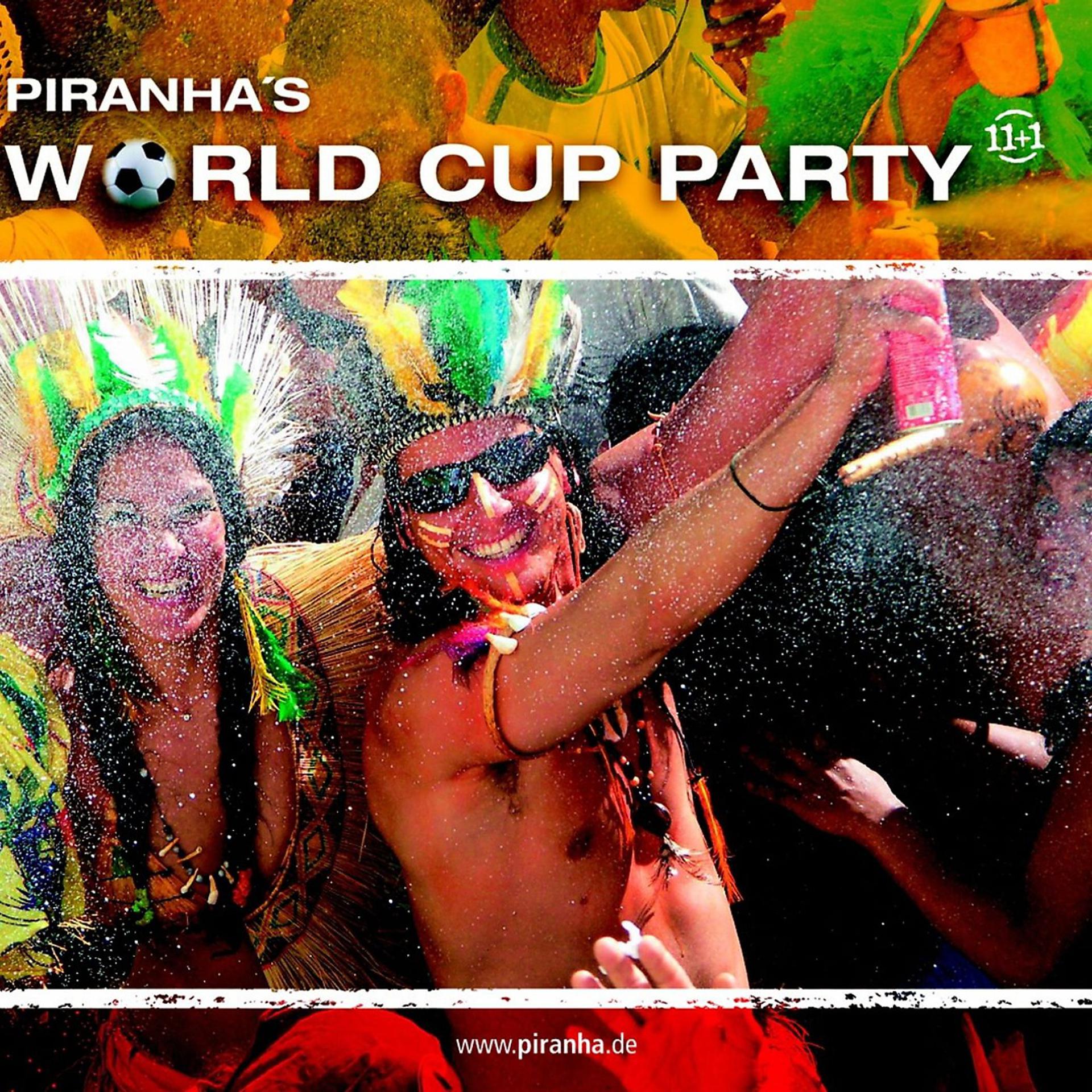 Постер альбома Piranha's World Cup Party