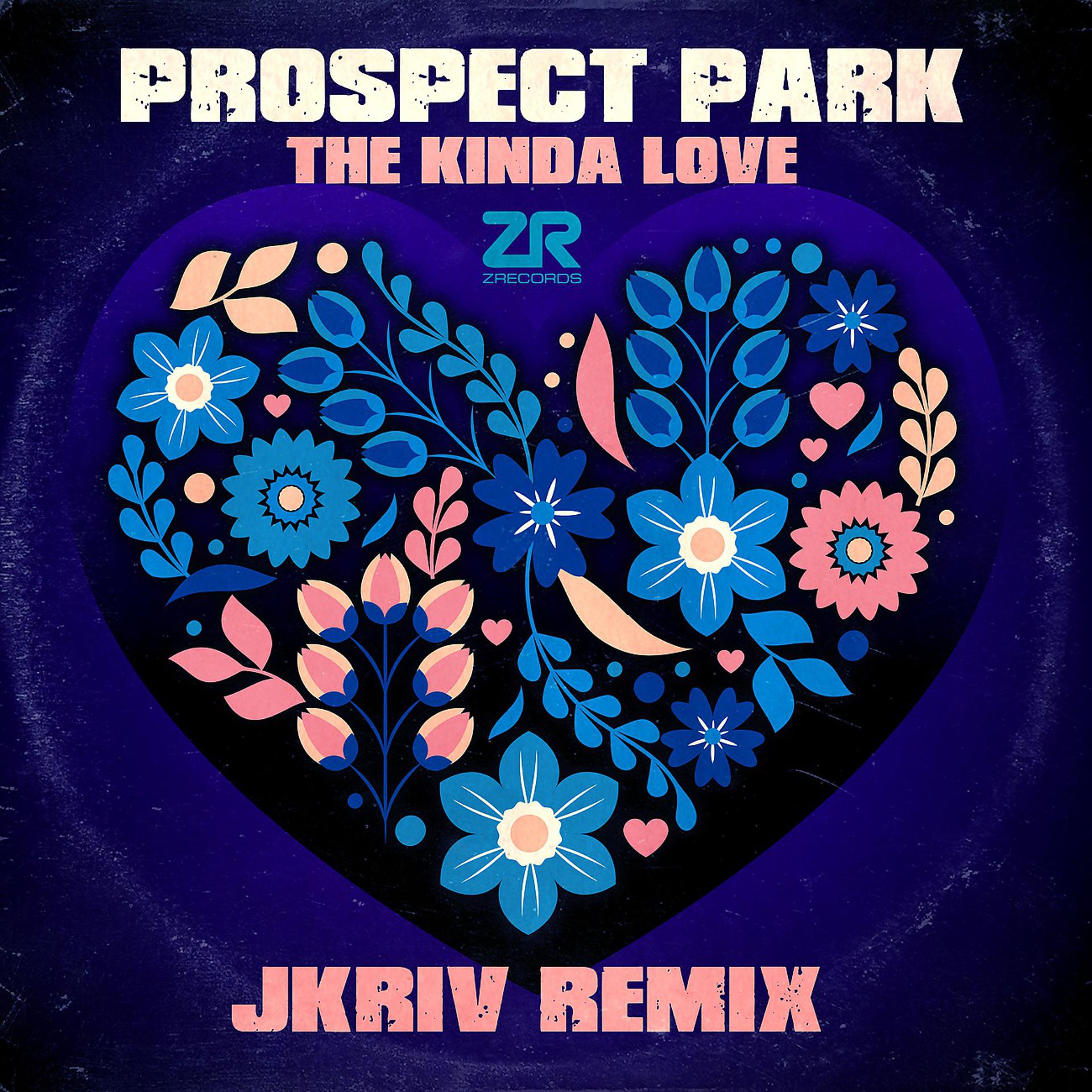 Постер альбома The Kinda Love (Jkriv Remixes)