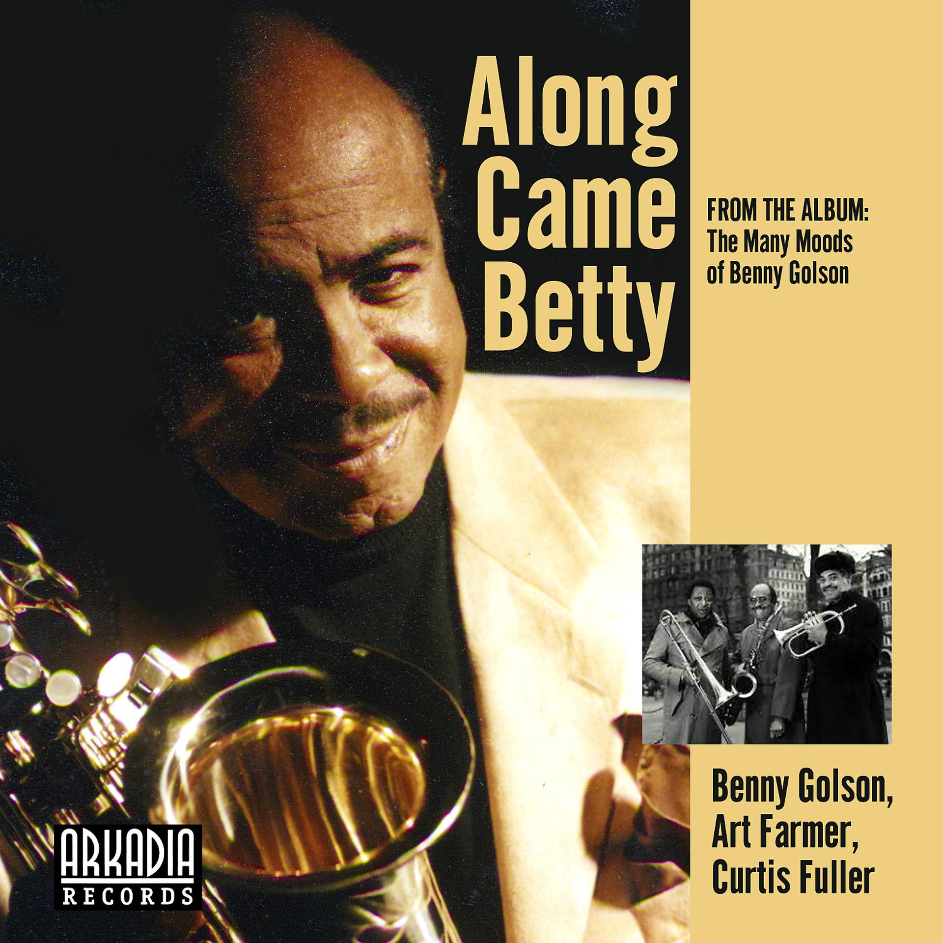 Постер альбома Along Came Betty (feat. Geoff Keezer, Dwayne Burno & Joe Farnsworth) [Many Moods of Benny Golson]