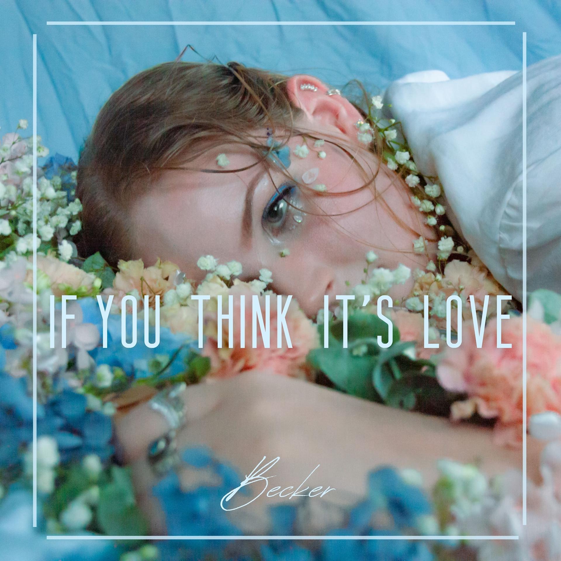 Постер альбома If You Think It's Love