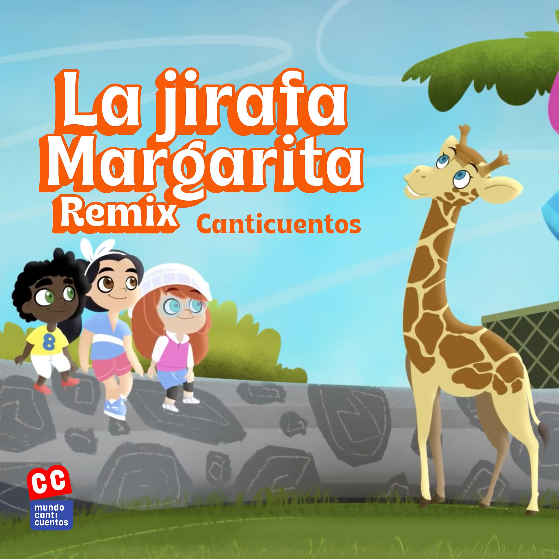 Постер альбома La Jirafa Margarita (Remix)