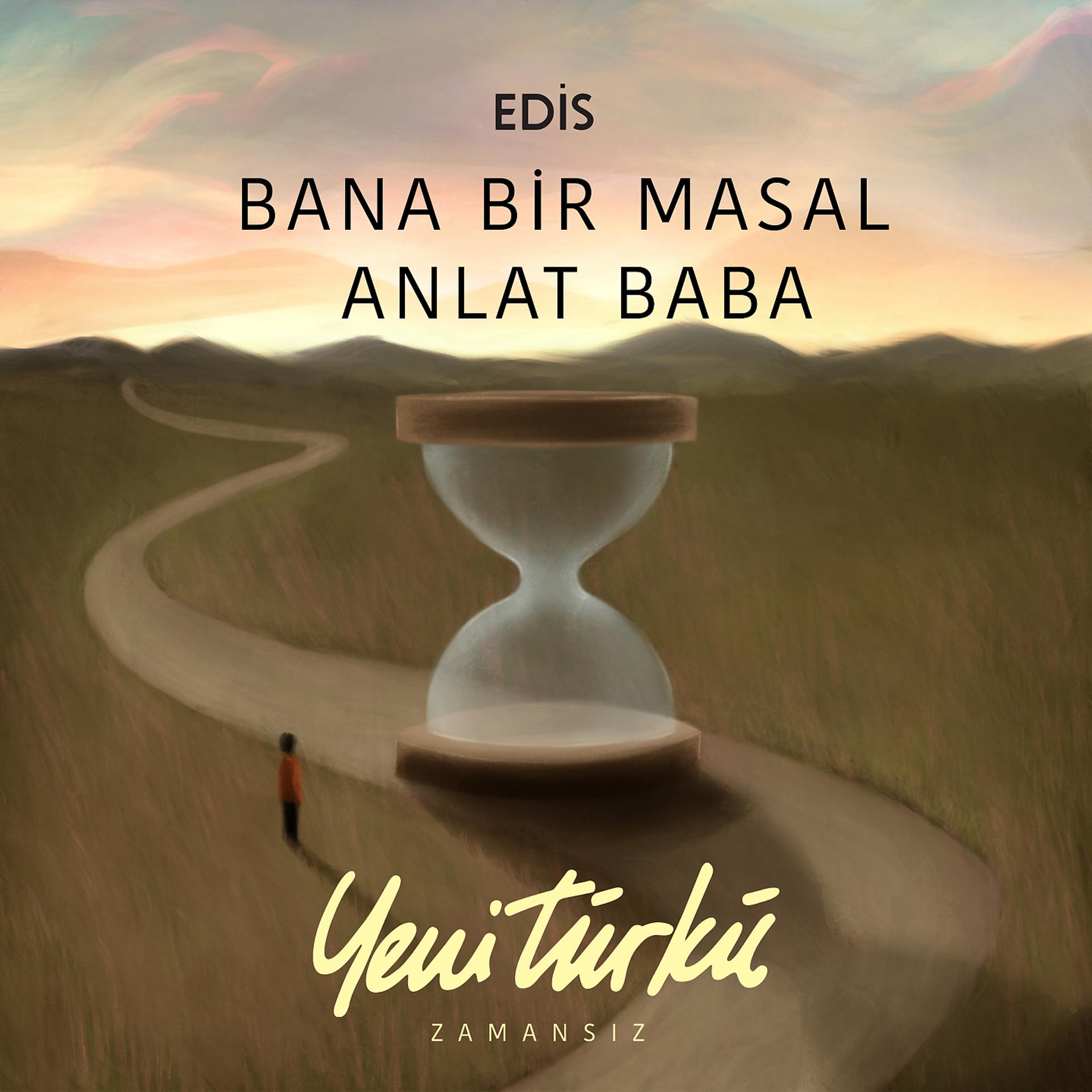 Постер альбома Bana Bir Masal Anlat Baba