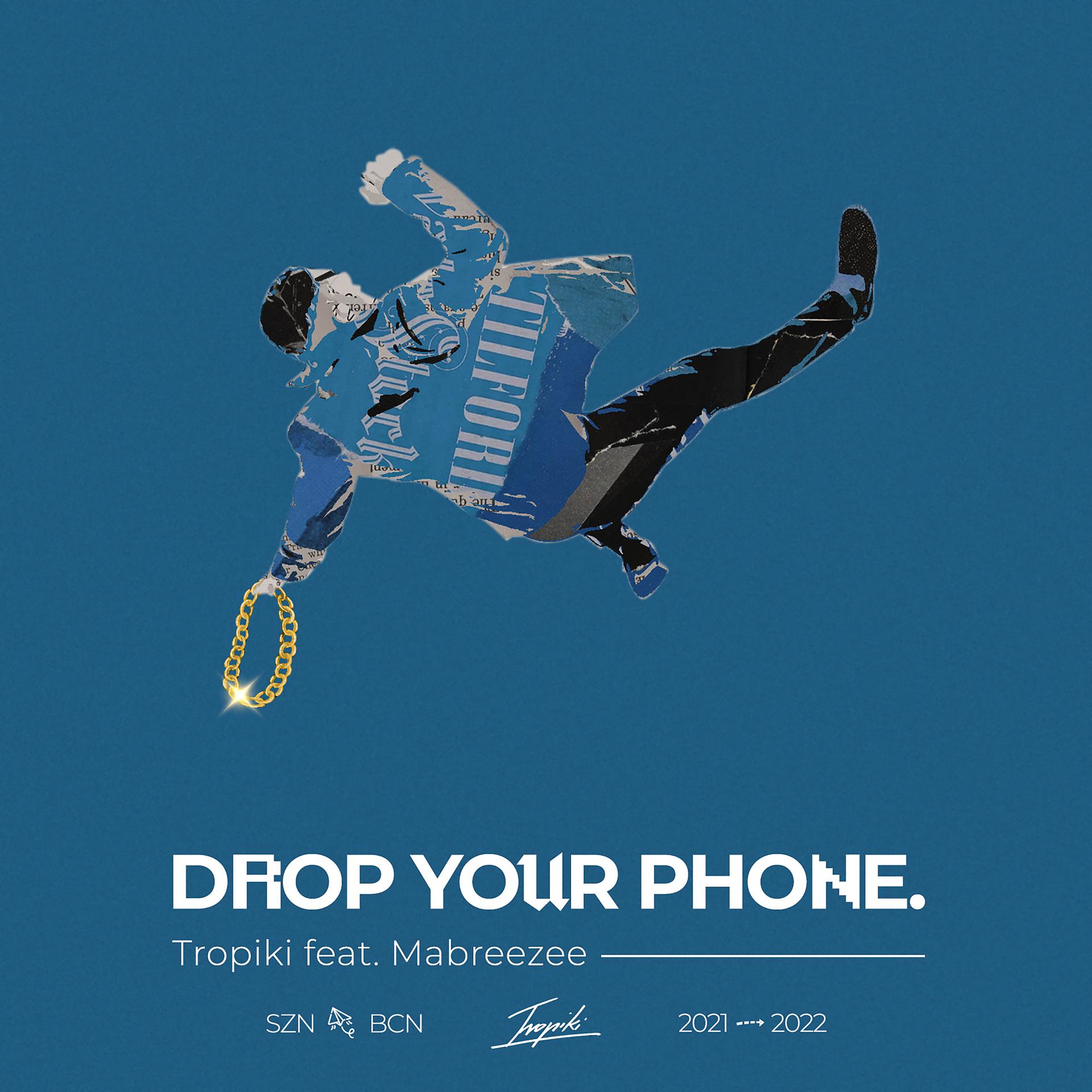 Постер альбома Drop Your Phone