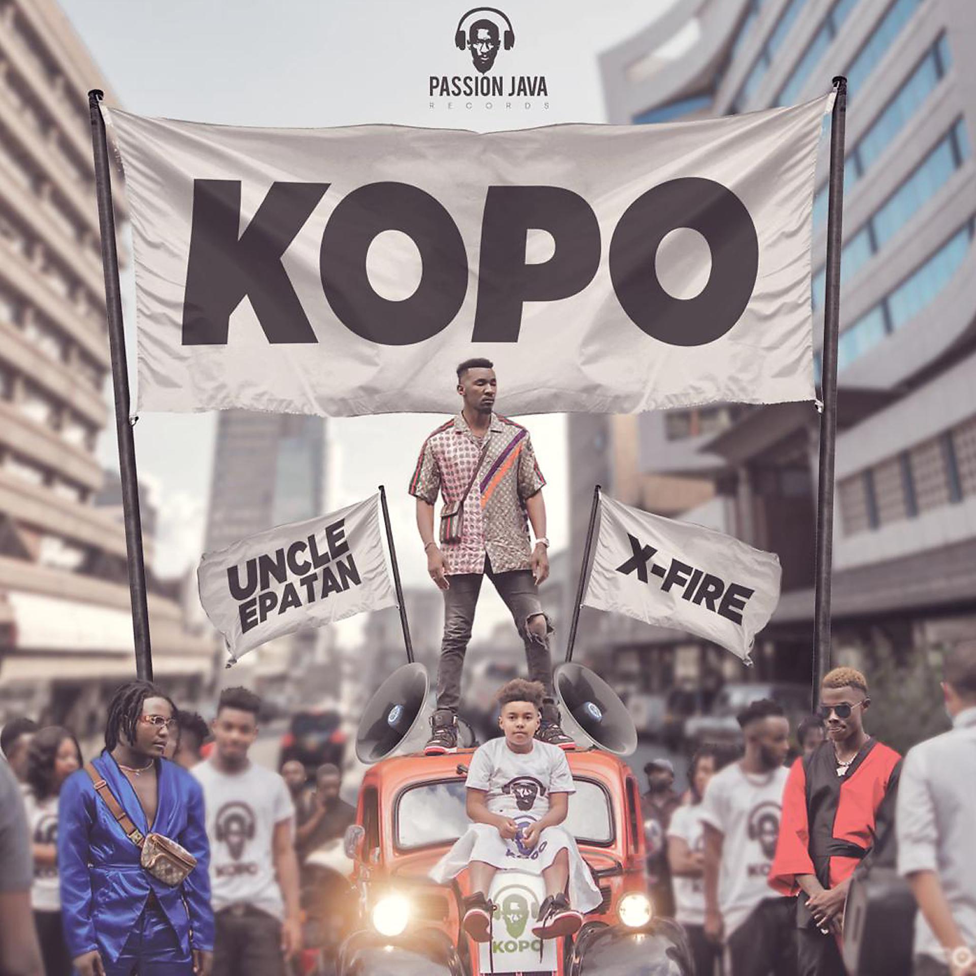 Постер альбома Kopo (feat. Uncle Epatan & X Fire)