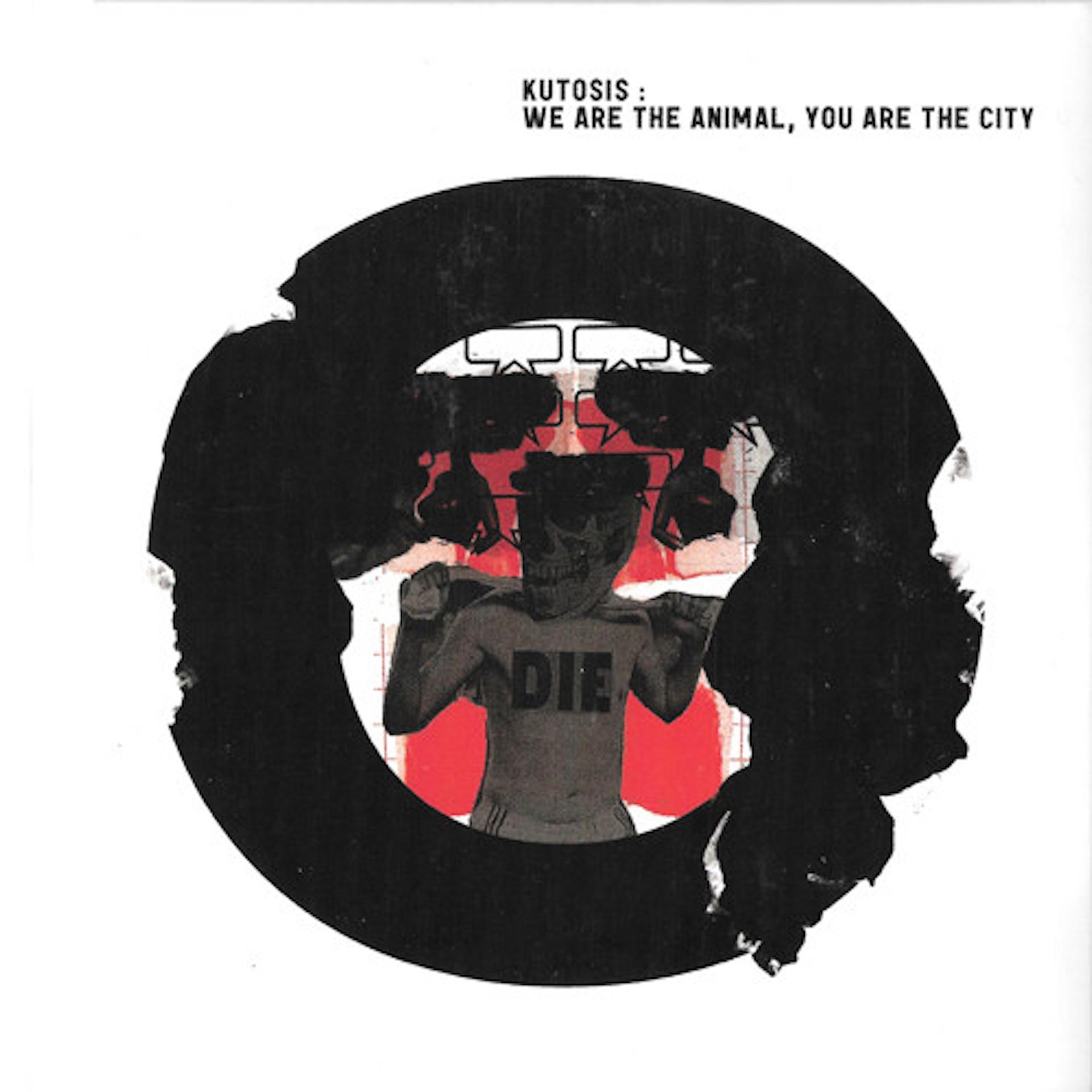 Постер альбома We Are The Animal, You Are The City