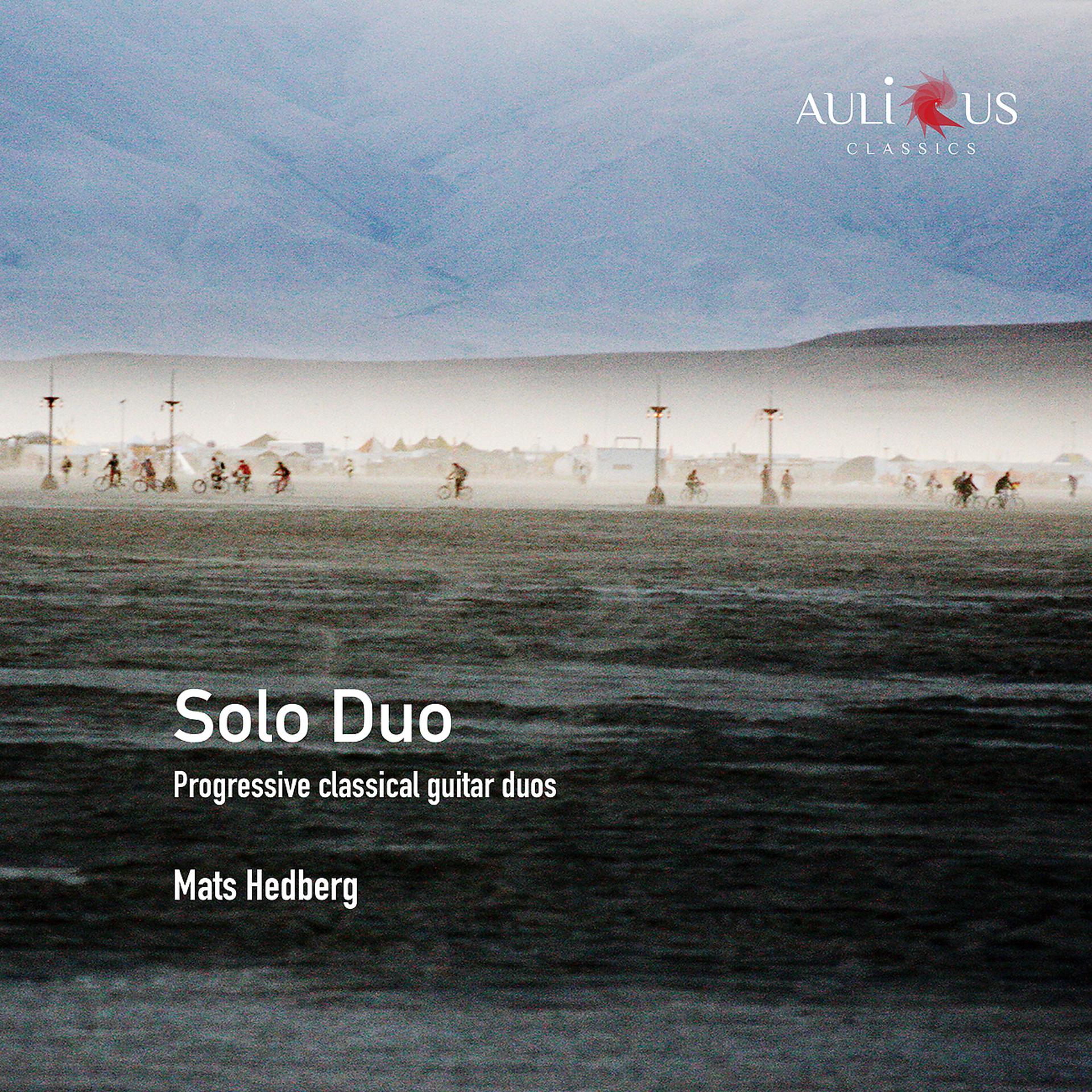 Постер альбома Solo Duo - Progressive Classical Guitar Duos