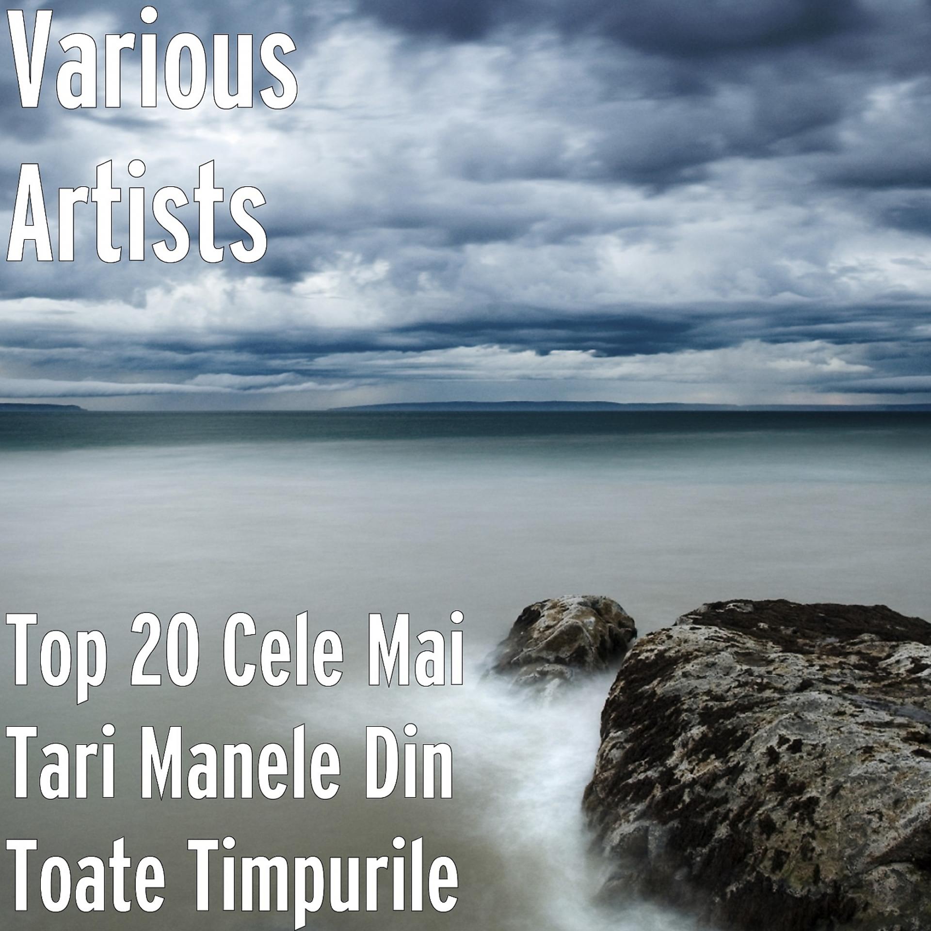 Постер альбома Top 20 Cele Mai Tari Manele Din Toate Timpurile