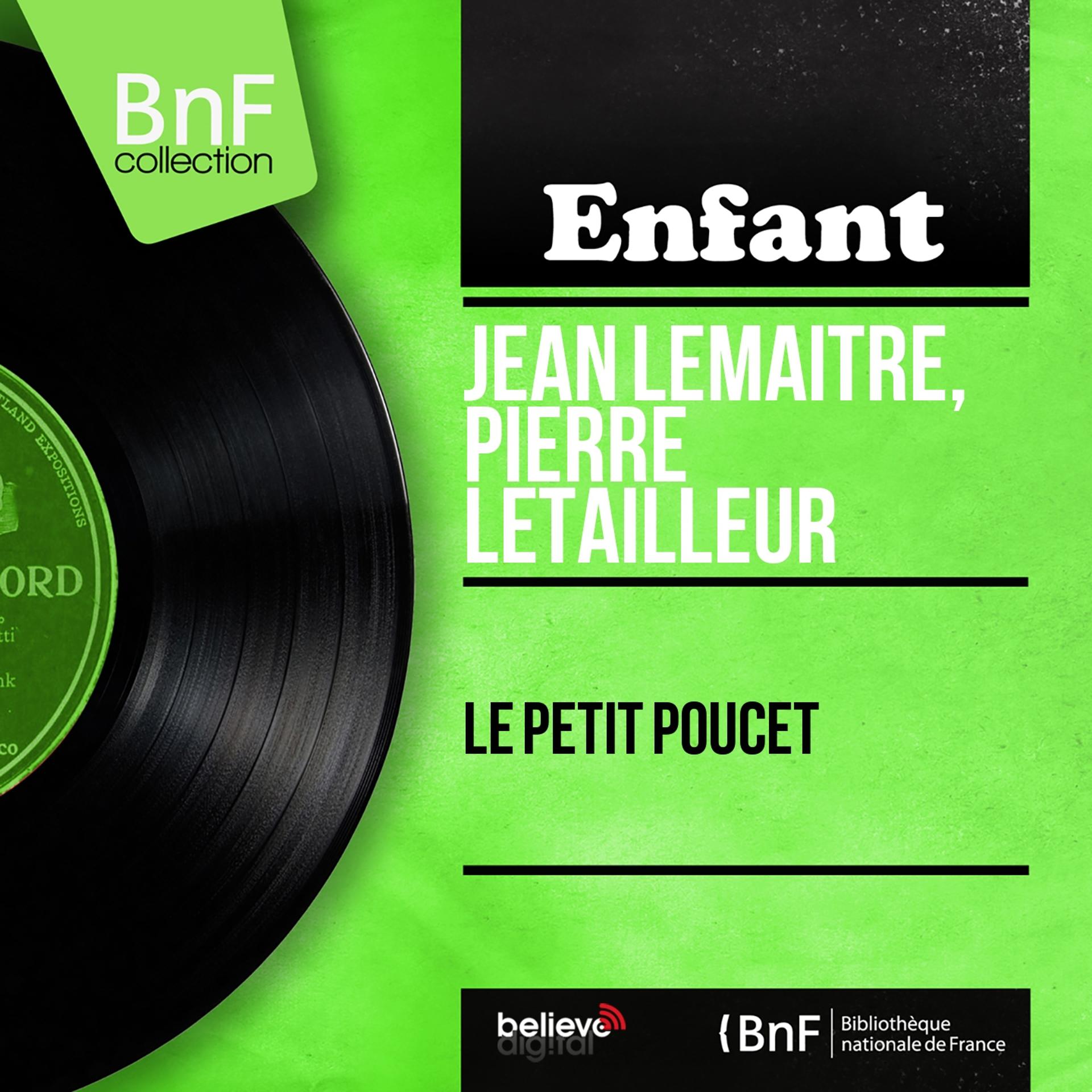 Постер альбома Le petit Poucet (Mono Version)