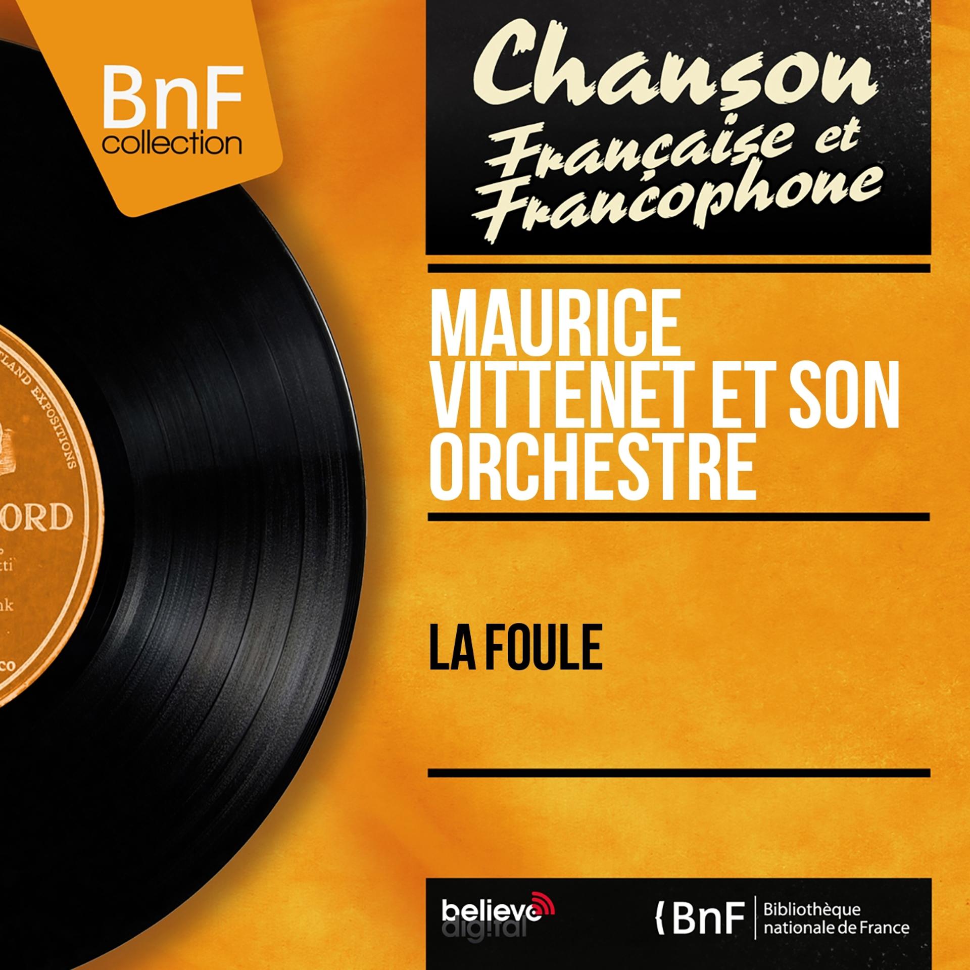 Постер альбома La foule (Mono Version)