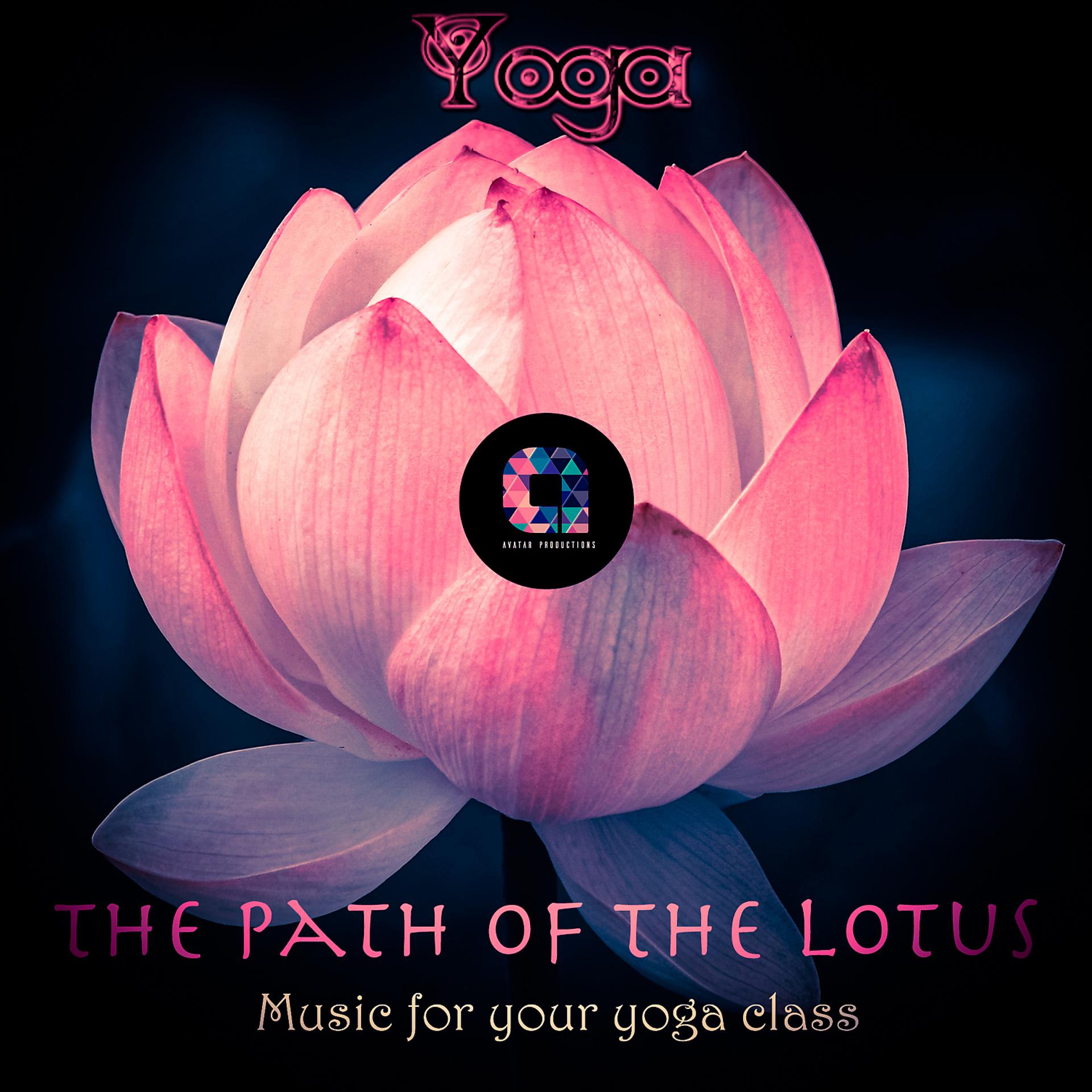 Постер альбома The Path of the Lotus (Music for your yoga class)