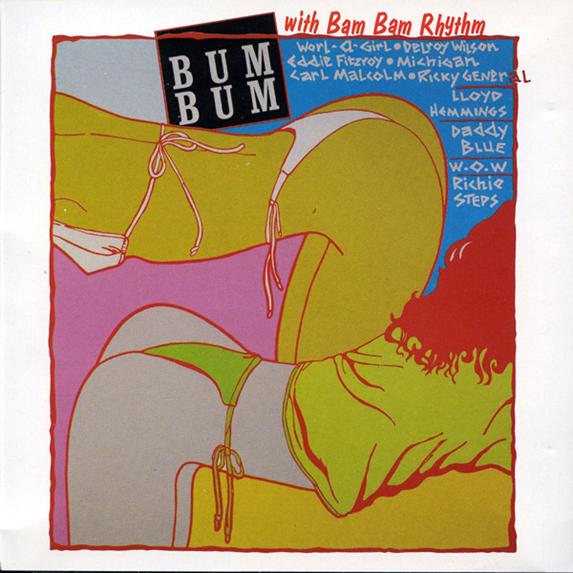 Постер альбома Bum Bum With Bam Bam Rhythm