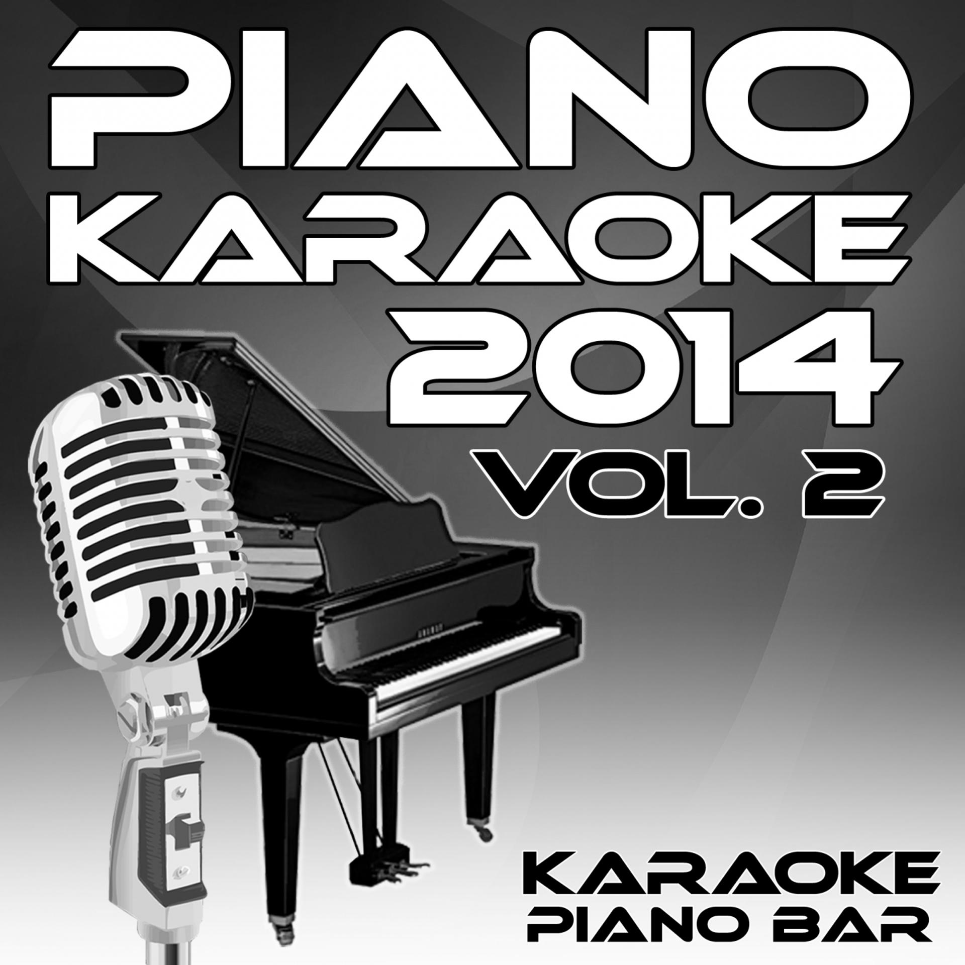 Постер альбома Piano Karaoke 2014, Vol. 2