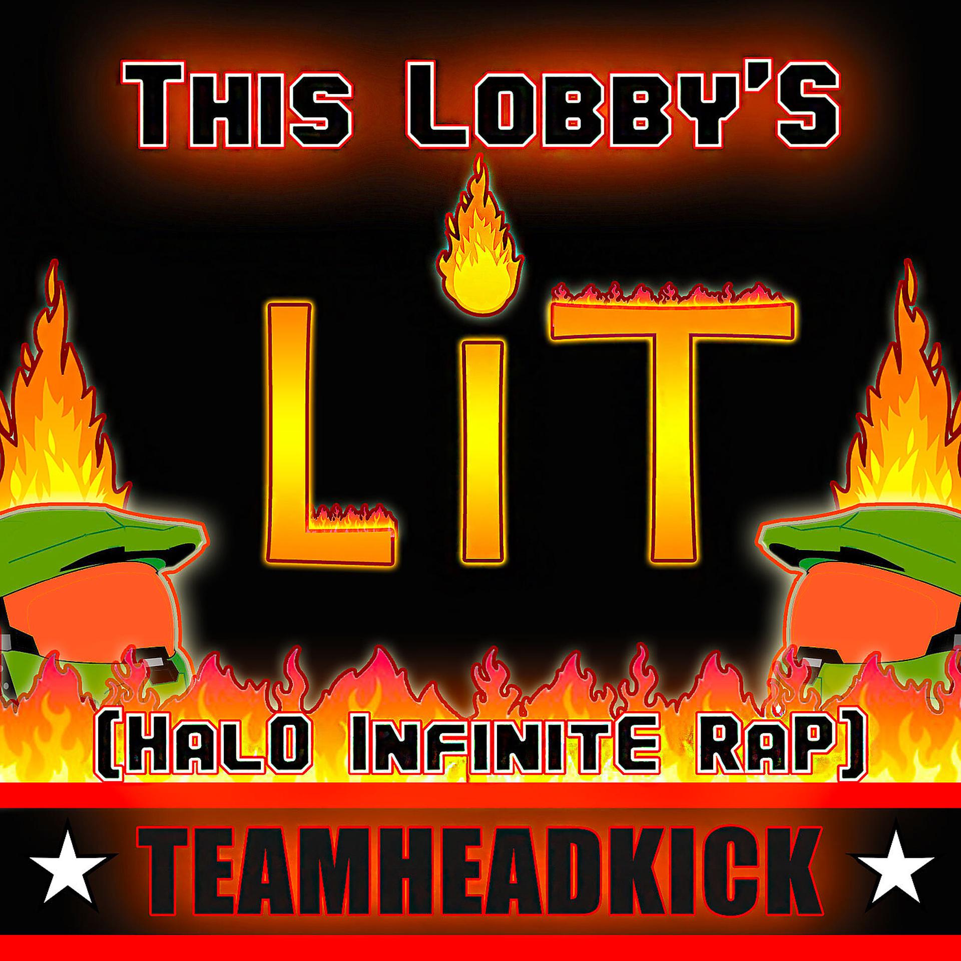 Постер альбома This Lobby's Lit (Halo Infinite Rap)