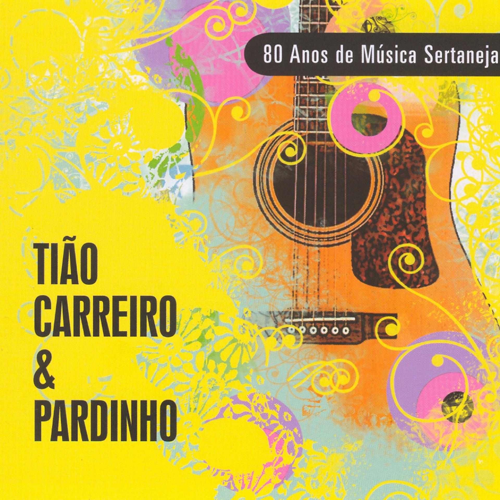 Постер альбома 80 Anos de Música Sertaneja