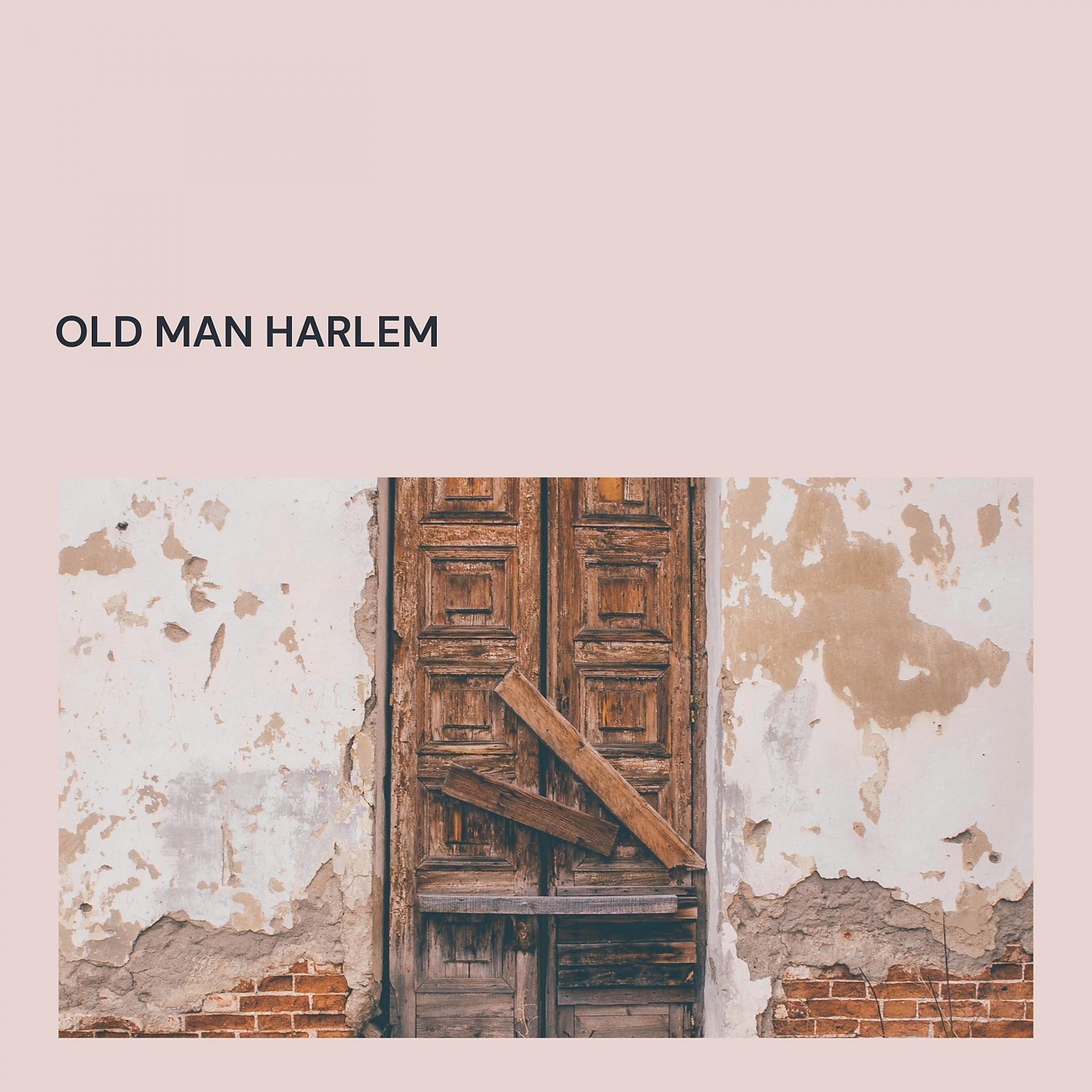 Постер альбома Old Man Harlem