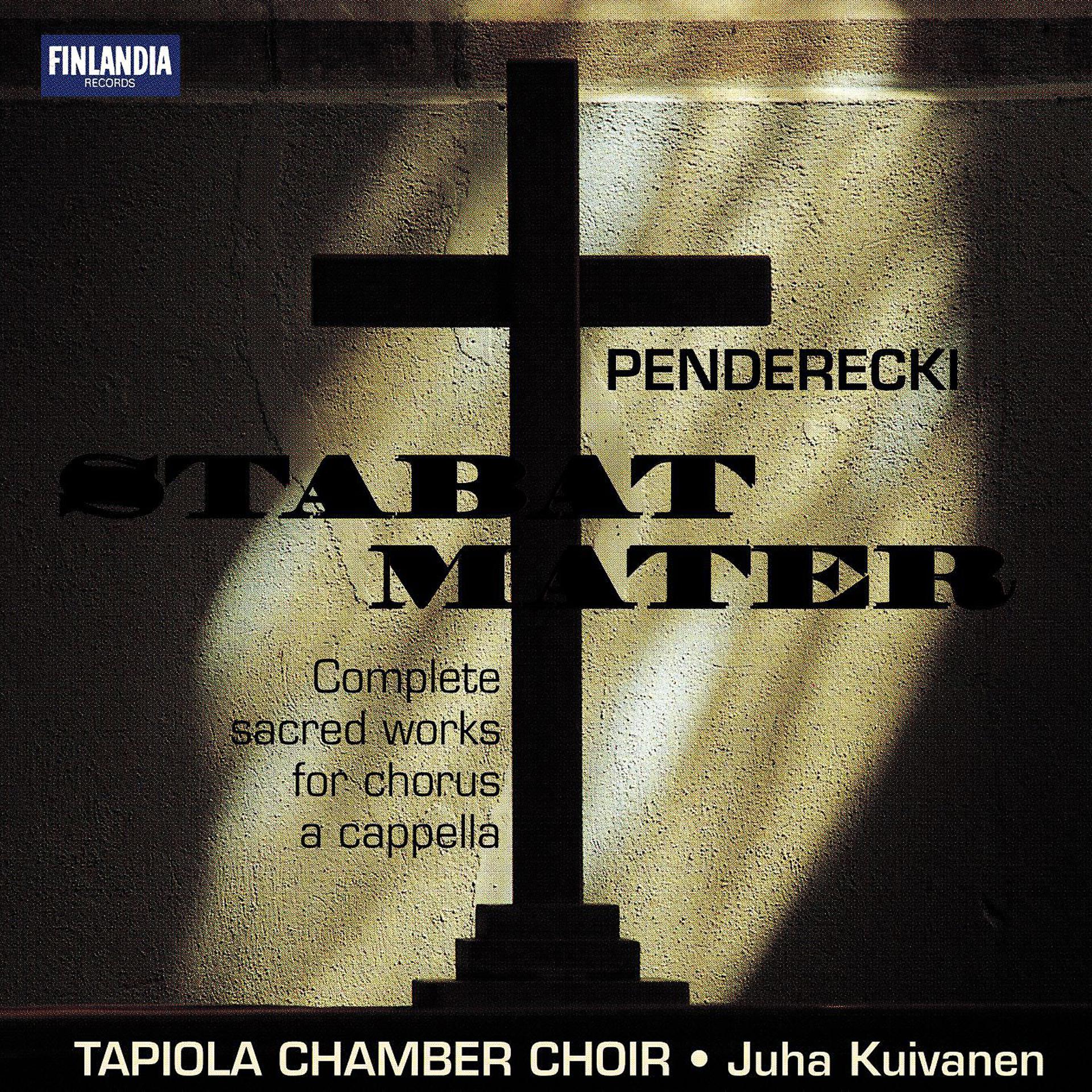 Постер альбома Penderecki Stabat Mater - Compl Sacred Works for Chorus A Cap