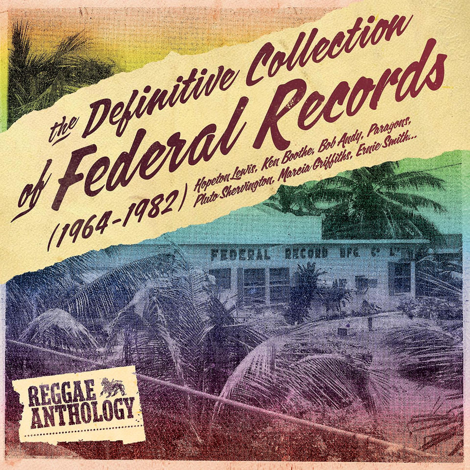 Постер альбома Reggae Anthology: The Definitive Collection of Federal Records (1964-1982)