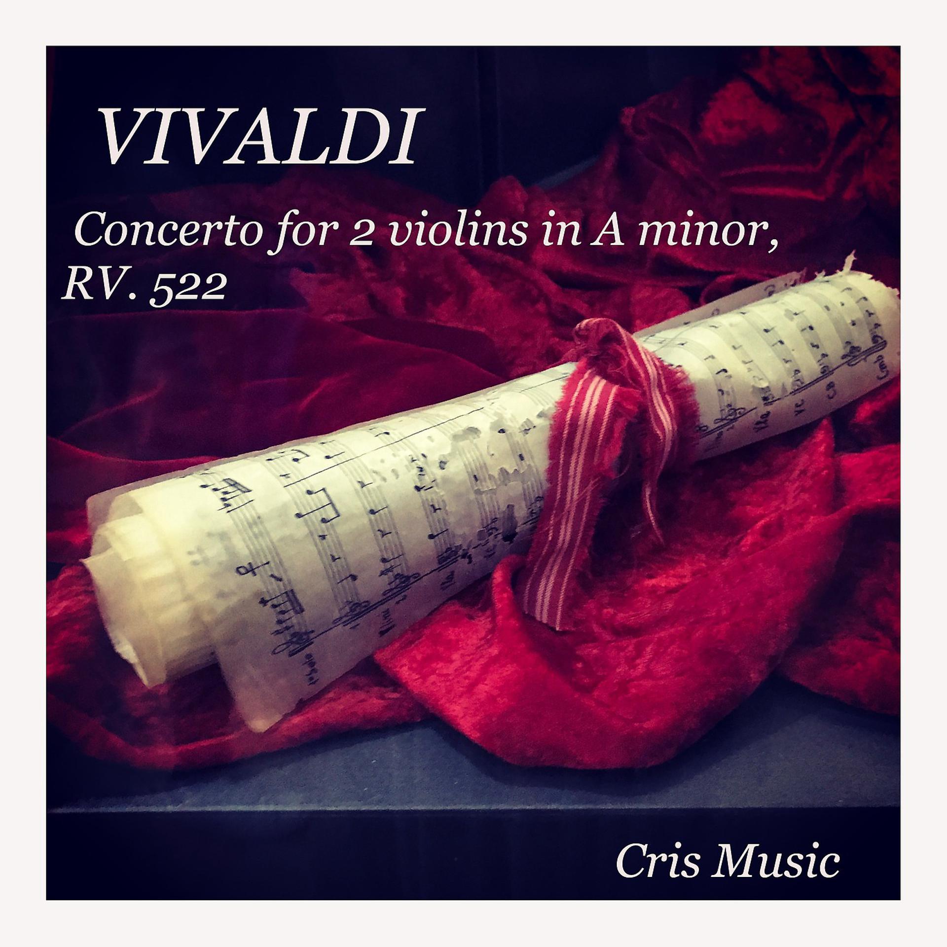 Постер альбома Vivaldi: Concerto for 2 violins in A minor, RV.522