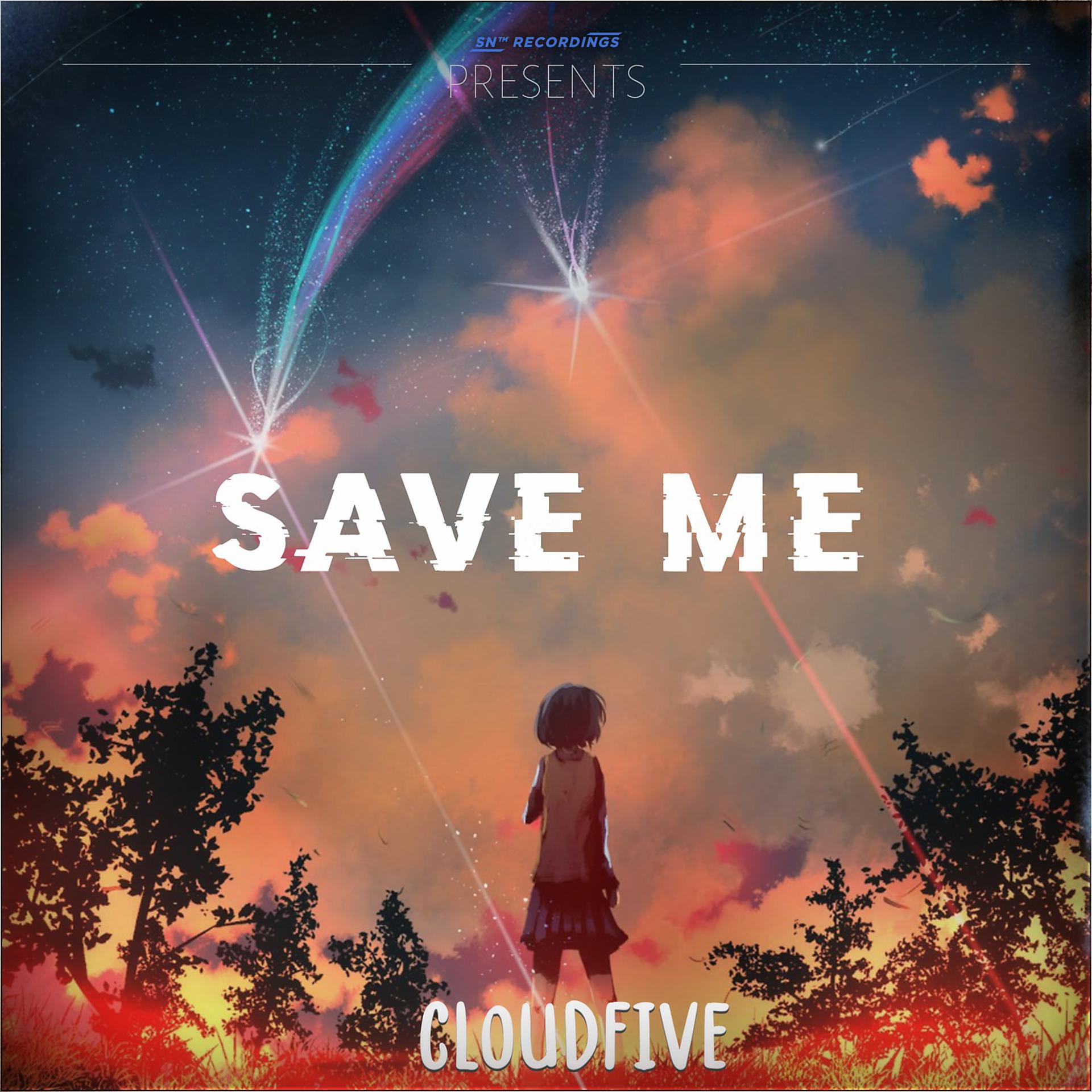 Постер к треку CloudFive - Save Me