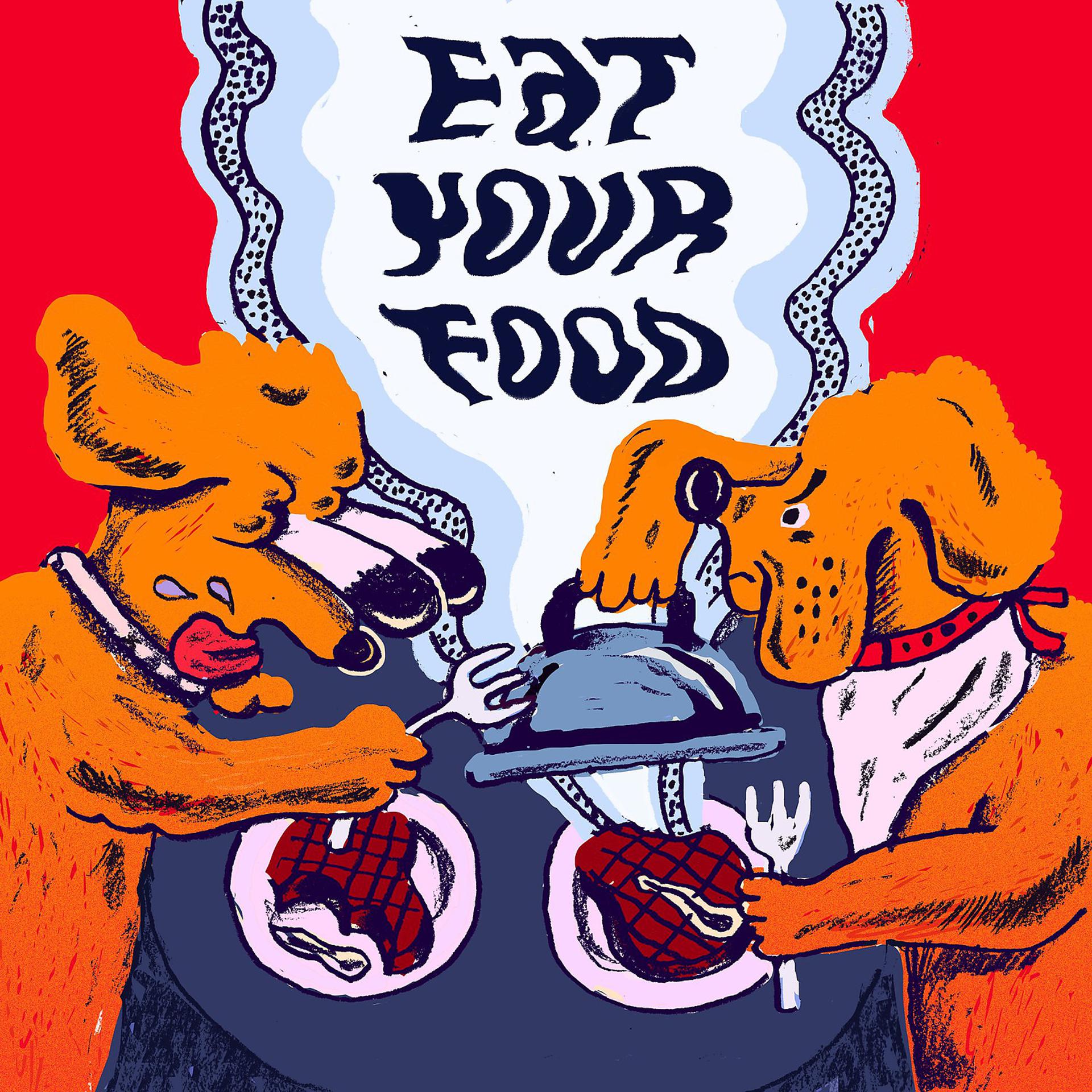 Постер альбома Eat Your Food