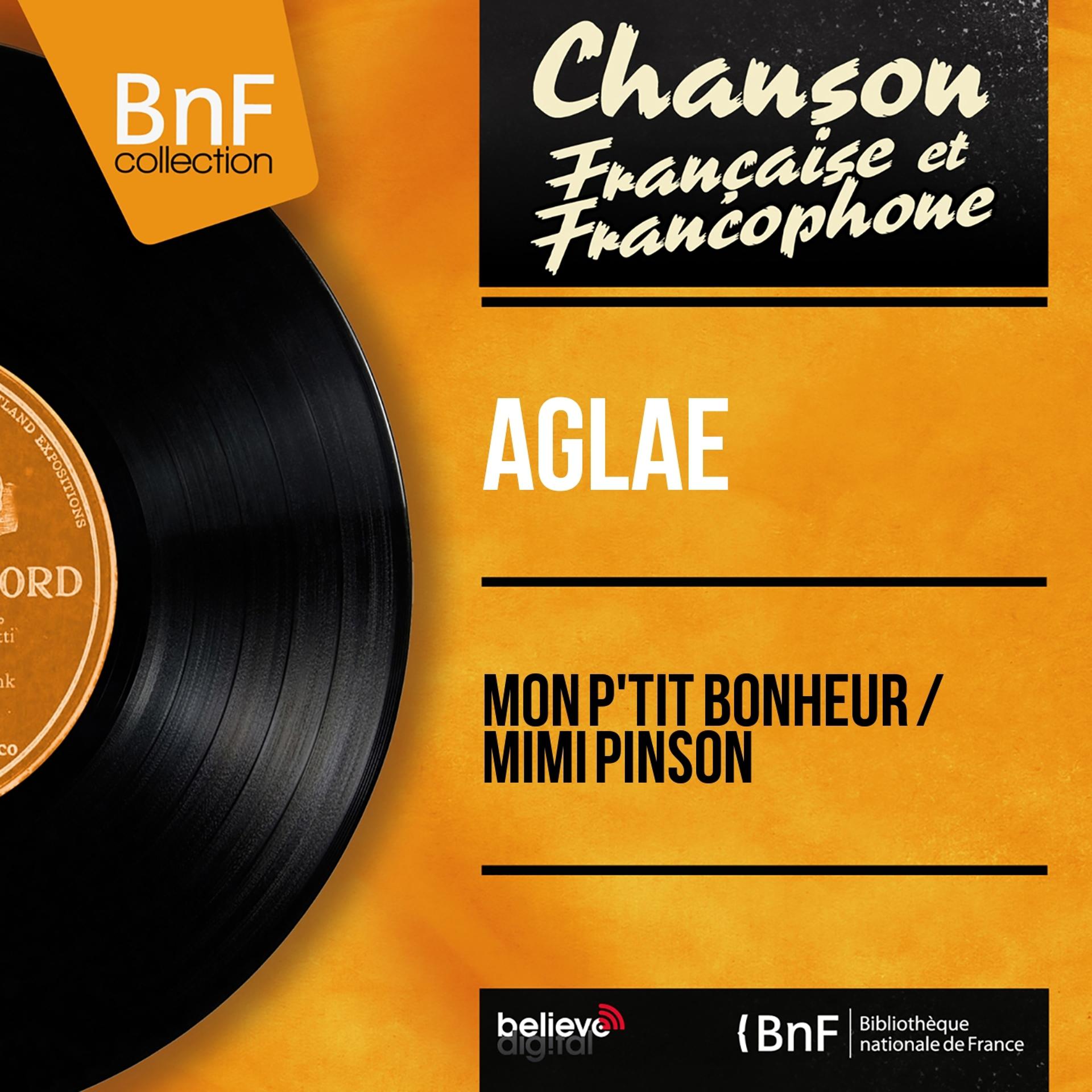 Постер альбома Mon p'tit bonheur / Mimi Pinson (Mono Version)