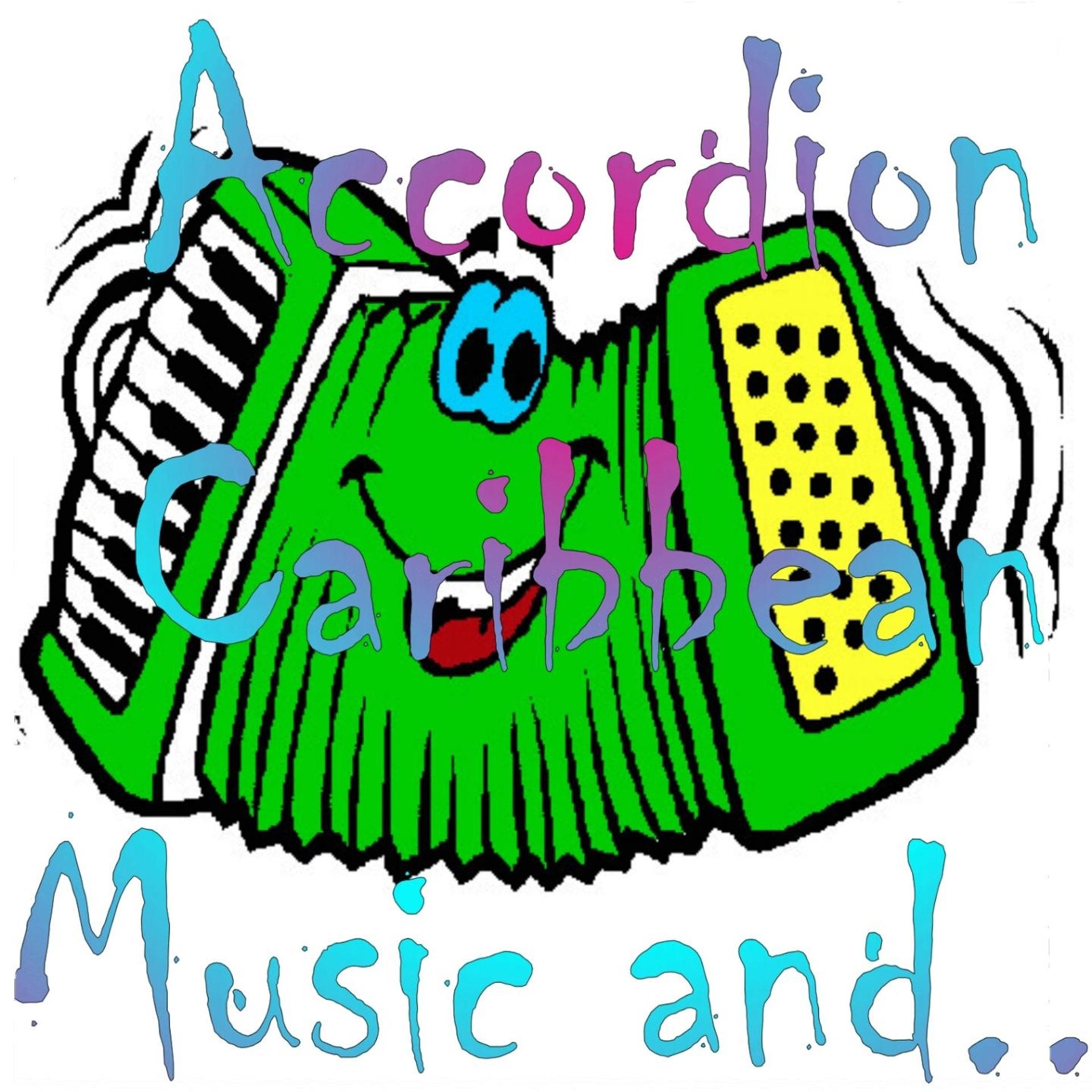 Постер альбома Accordion, Caribbean Music And...