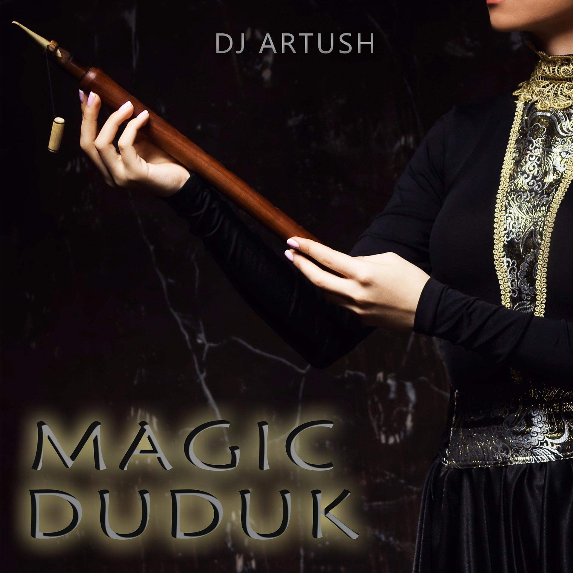 Постер альбома Magic Duduk