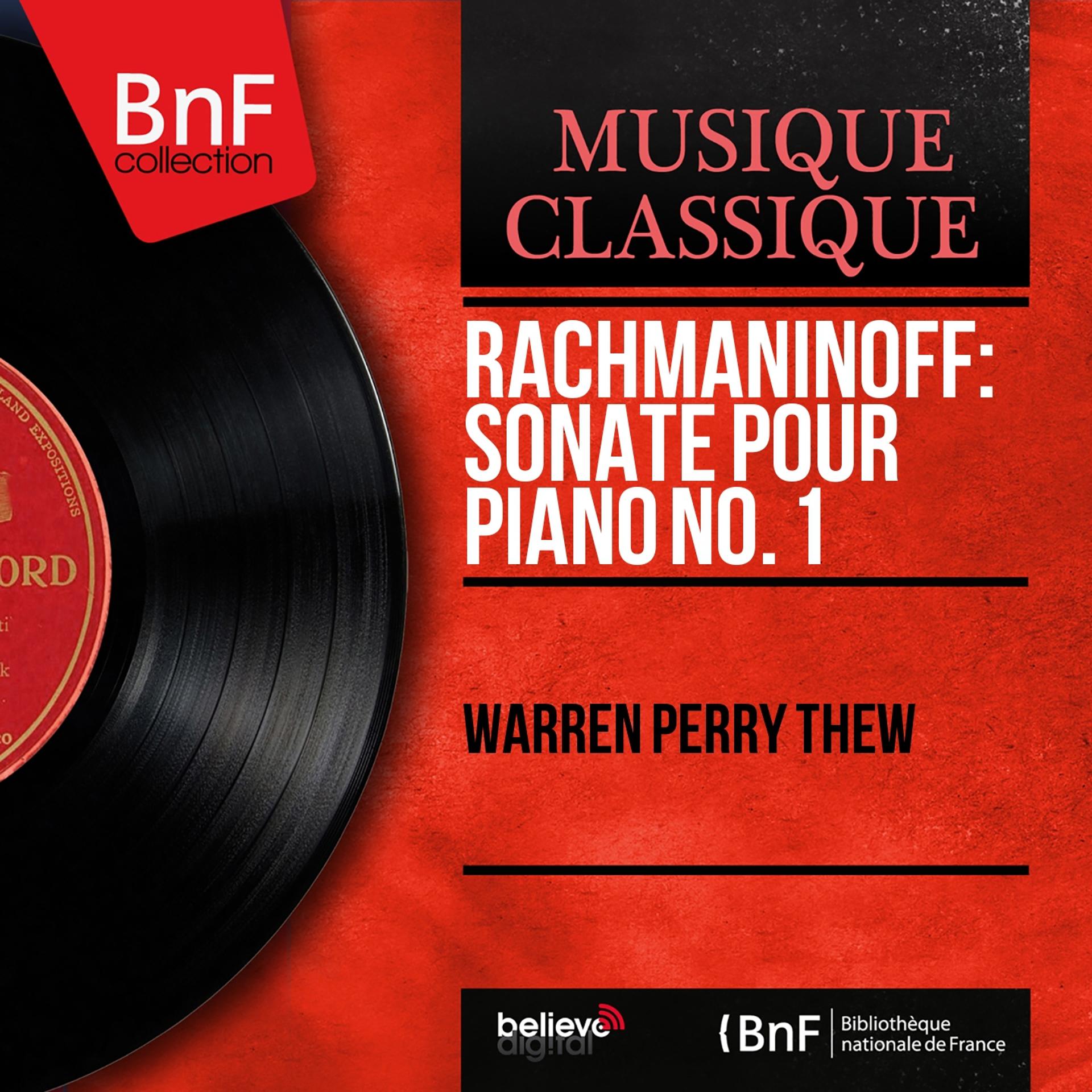 Постер альбома Rachmaninoff: Sonate pour piano No. 1 (Mono Version)