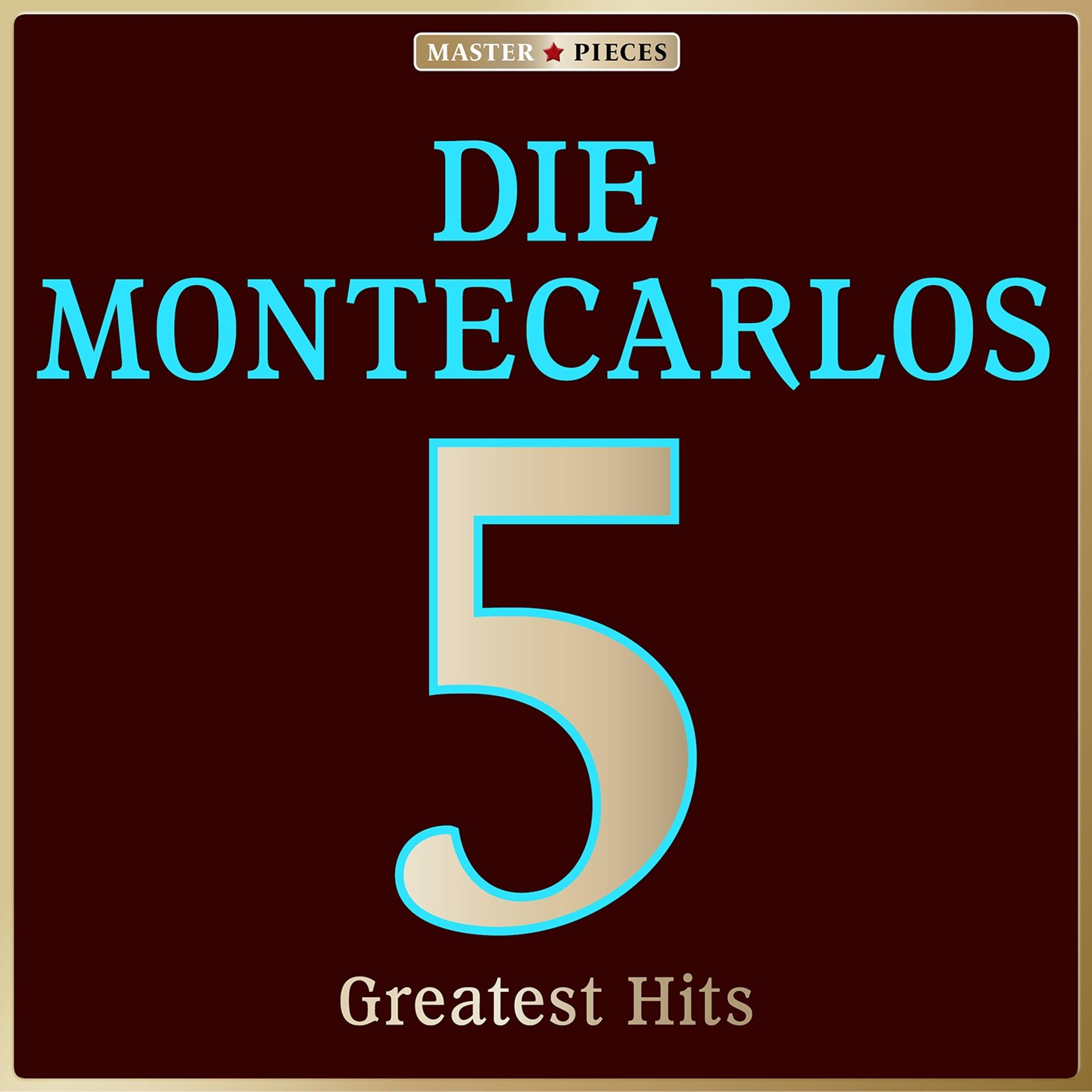 Постер альбома Masterpieces Presents Die Montecarlos: 5 Greatest Hits