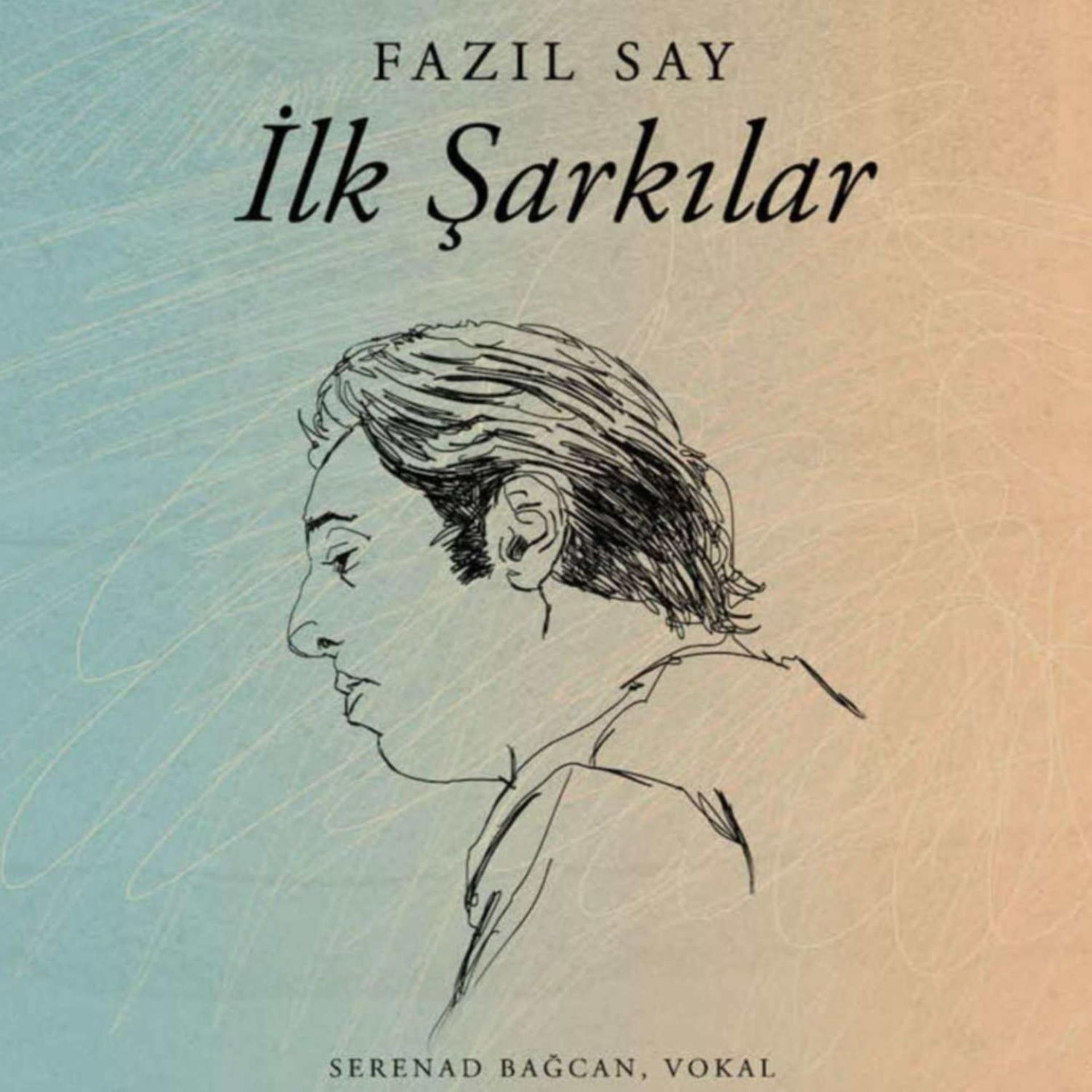 Постер альбома İlk Şarkılar