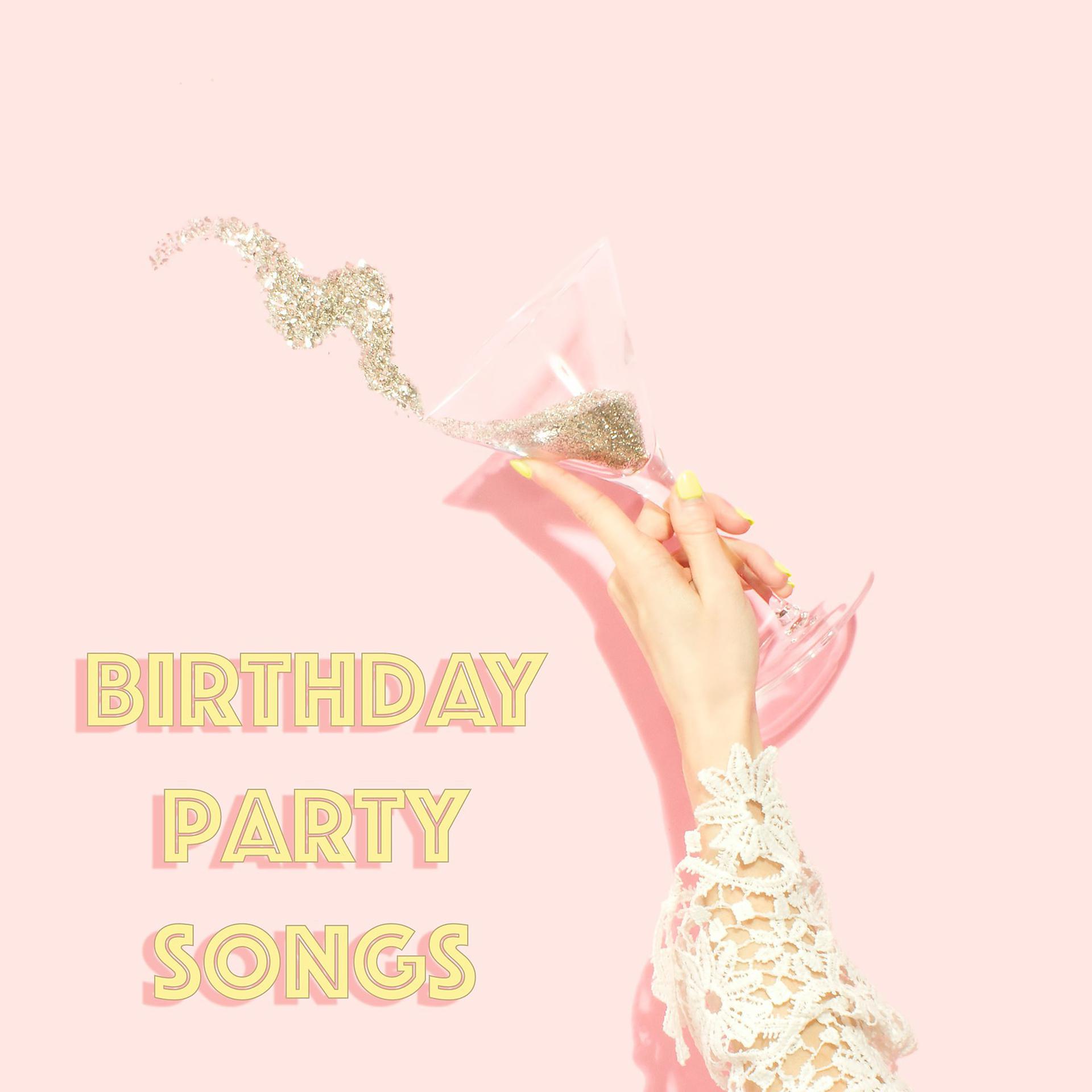 Постер альбома Birthday Party Songs