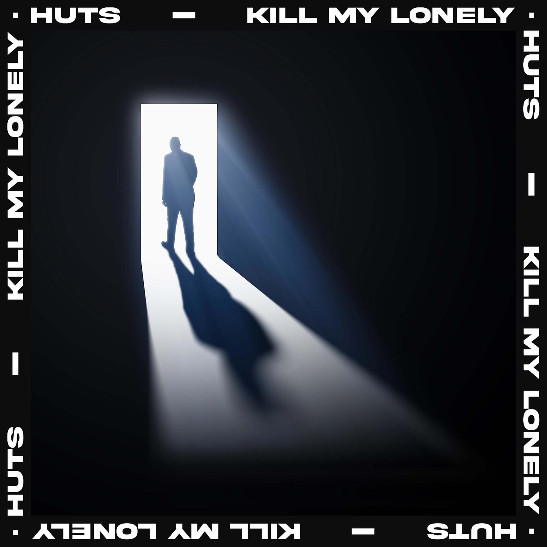 Постер альбома Kill My Lonely