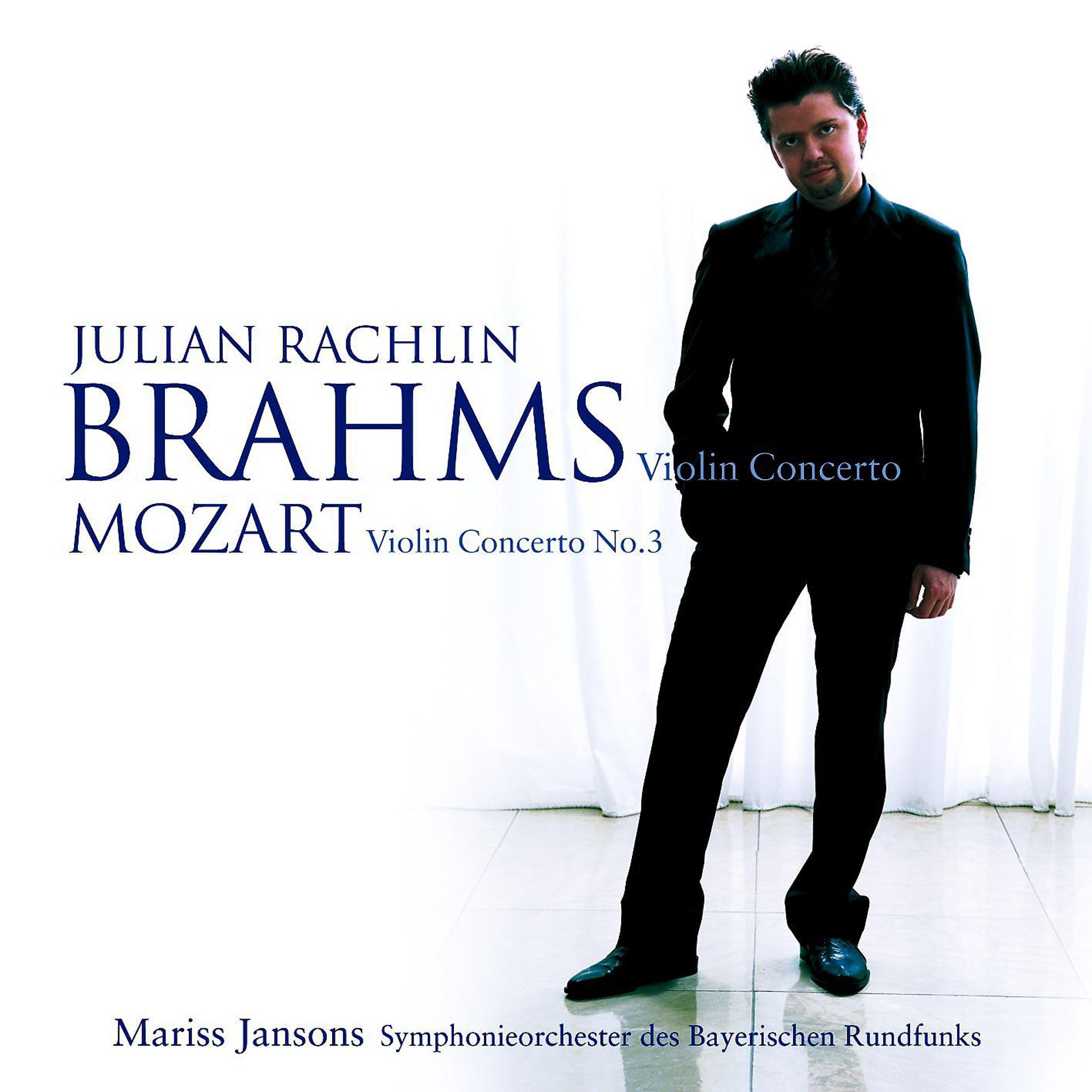 Постер альбома Mozart : Violin Concerto No.3 & Brahms : Violin Concerto