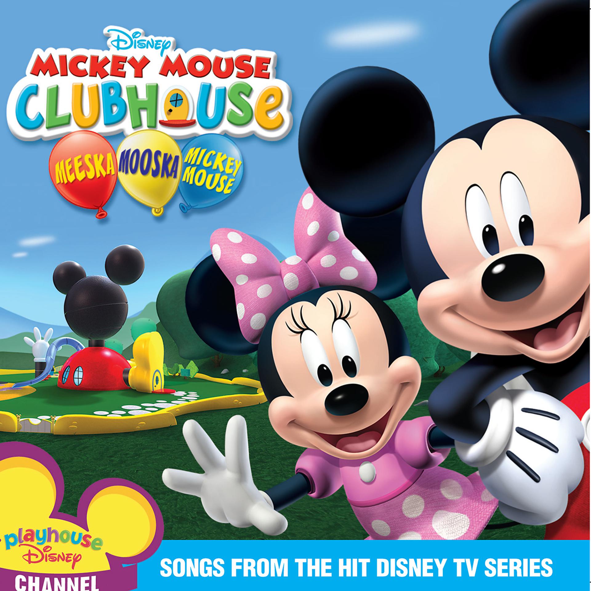 Постер альбома Mickey Mouse Clubhouse: Meeska, Mooska, Mickey Mouse