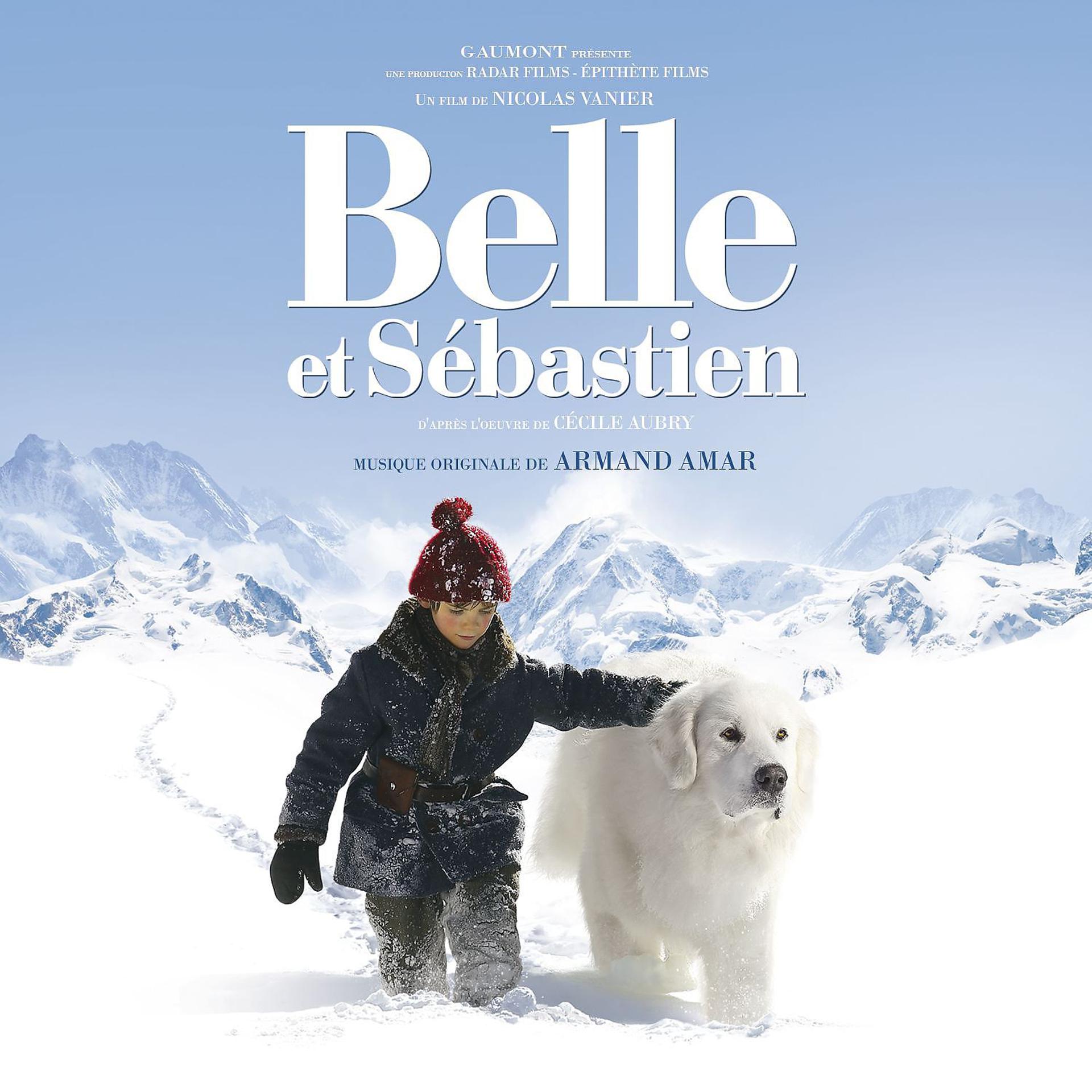 Постер альбома Belle et Sébastien (Original Motion Picture Soundtrack)