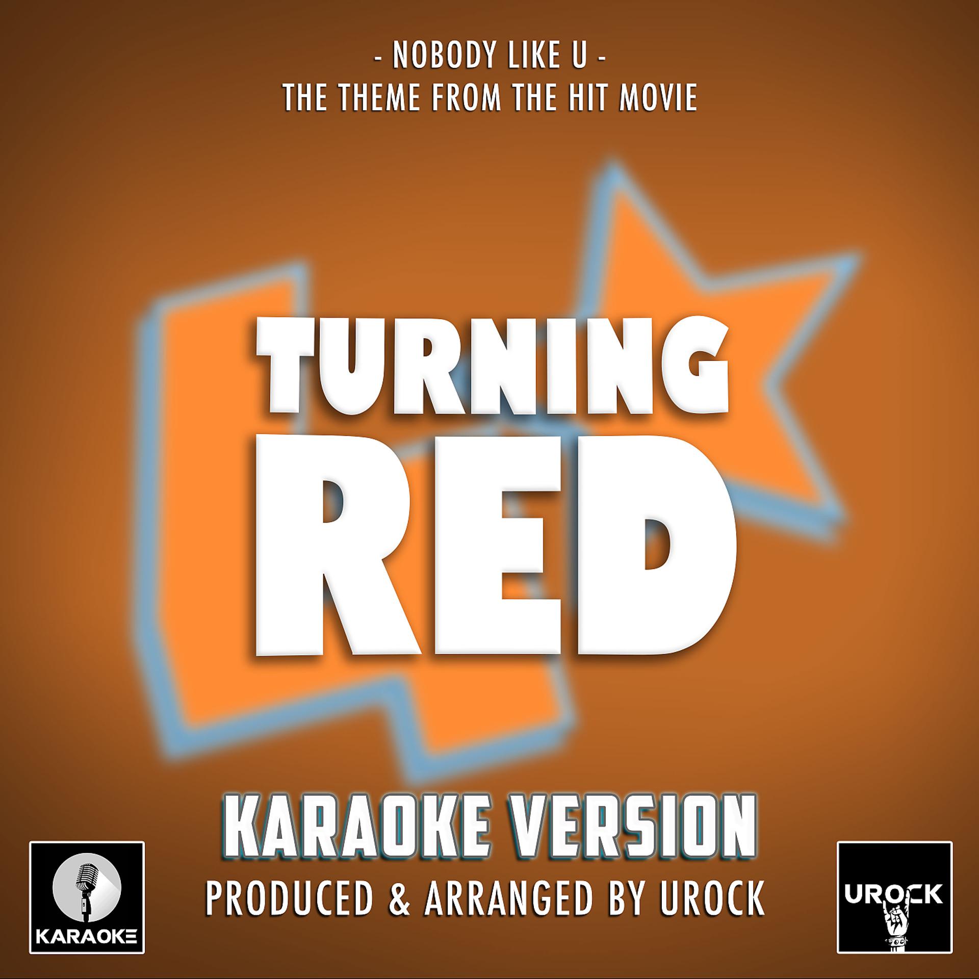Постер альбома Nobody Like U (From "Turning Red") (Karaoke Version)