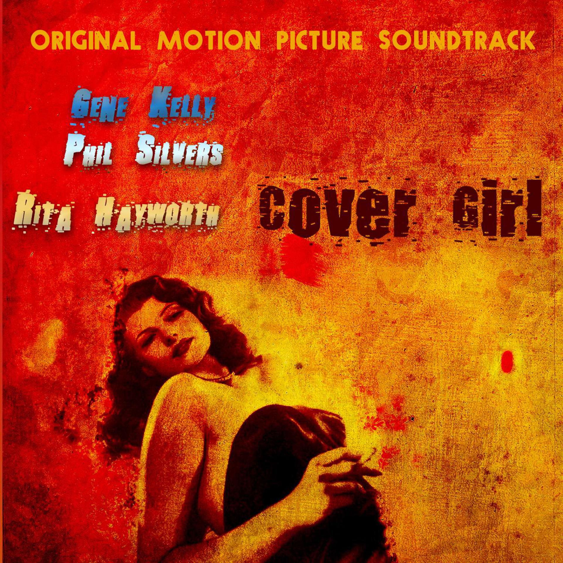 Постер альбома Cover Girl (Original Motion Picture Soundtrack)