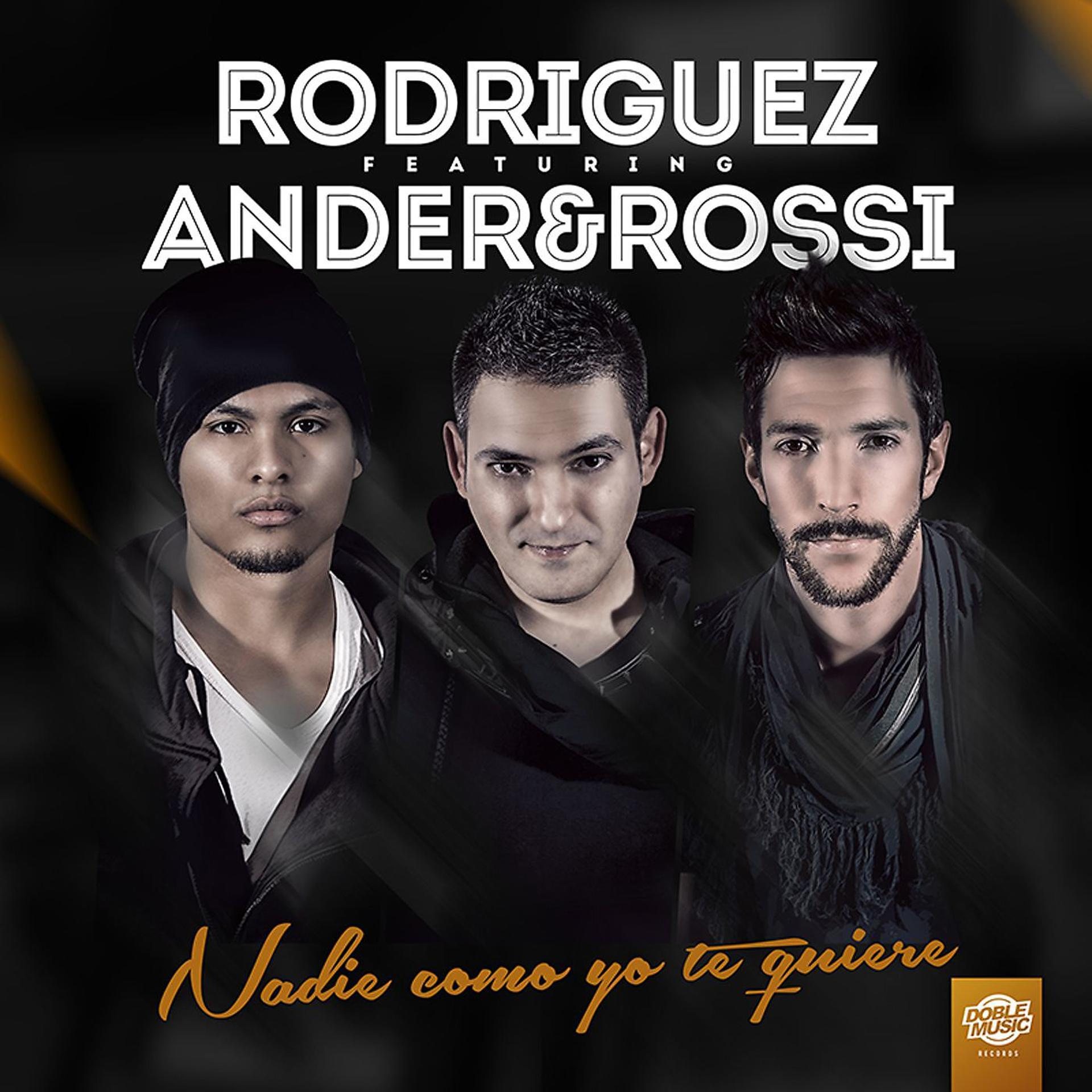 Постер альбома Nadie como yo te quiere (feat. Ander & Rossi) (Single)