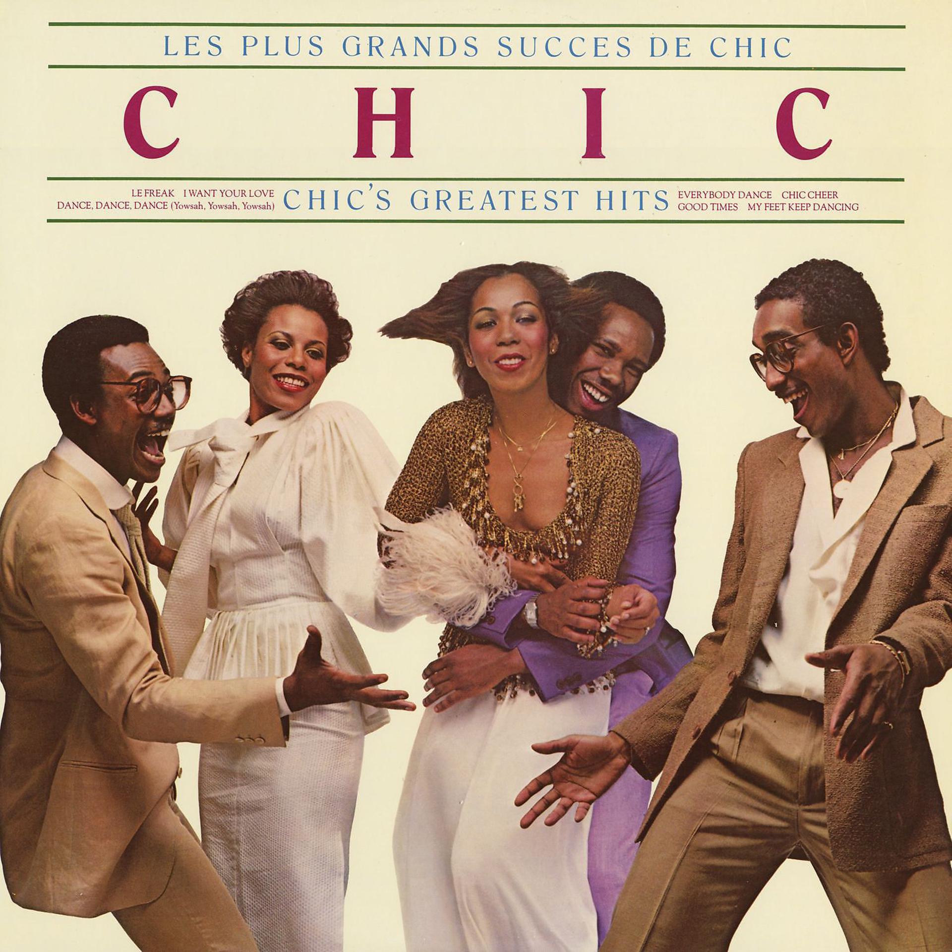 Постер альбома Les Plus Grands Success De Chic - Chic's Greatest Hits