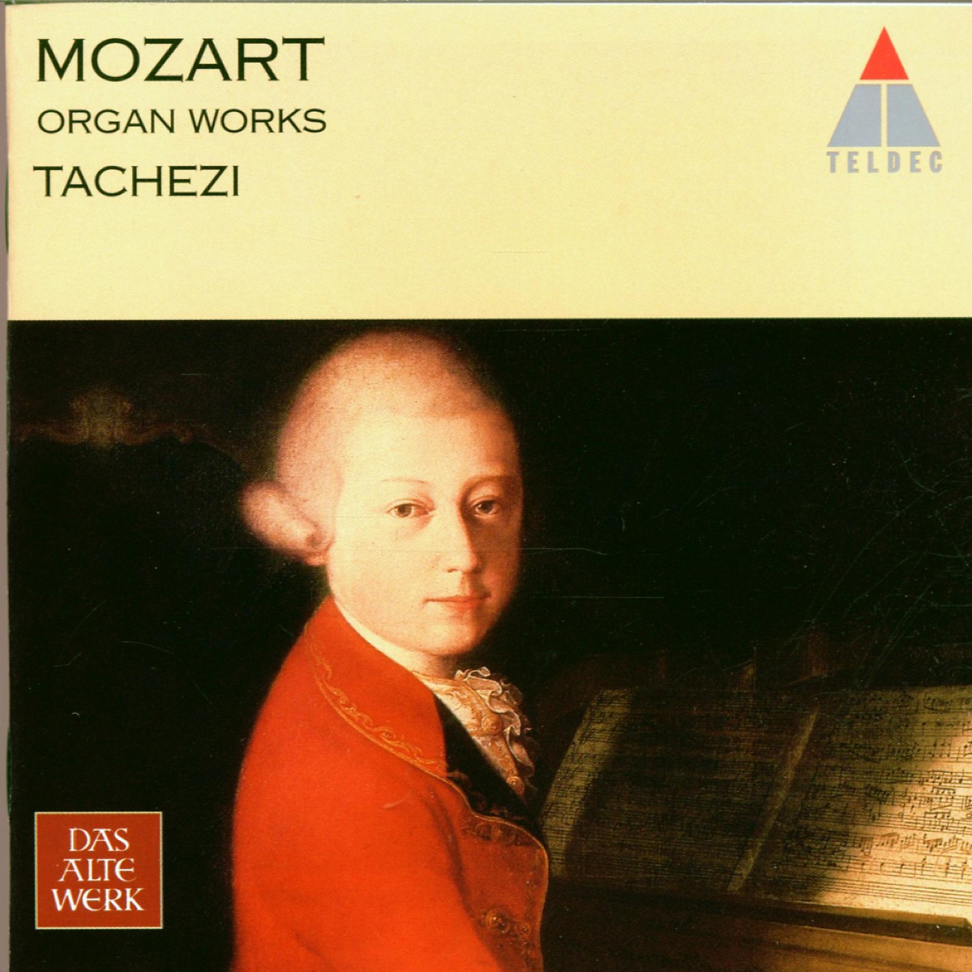 Постер альбома Mozart : Organ Works