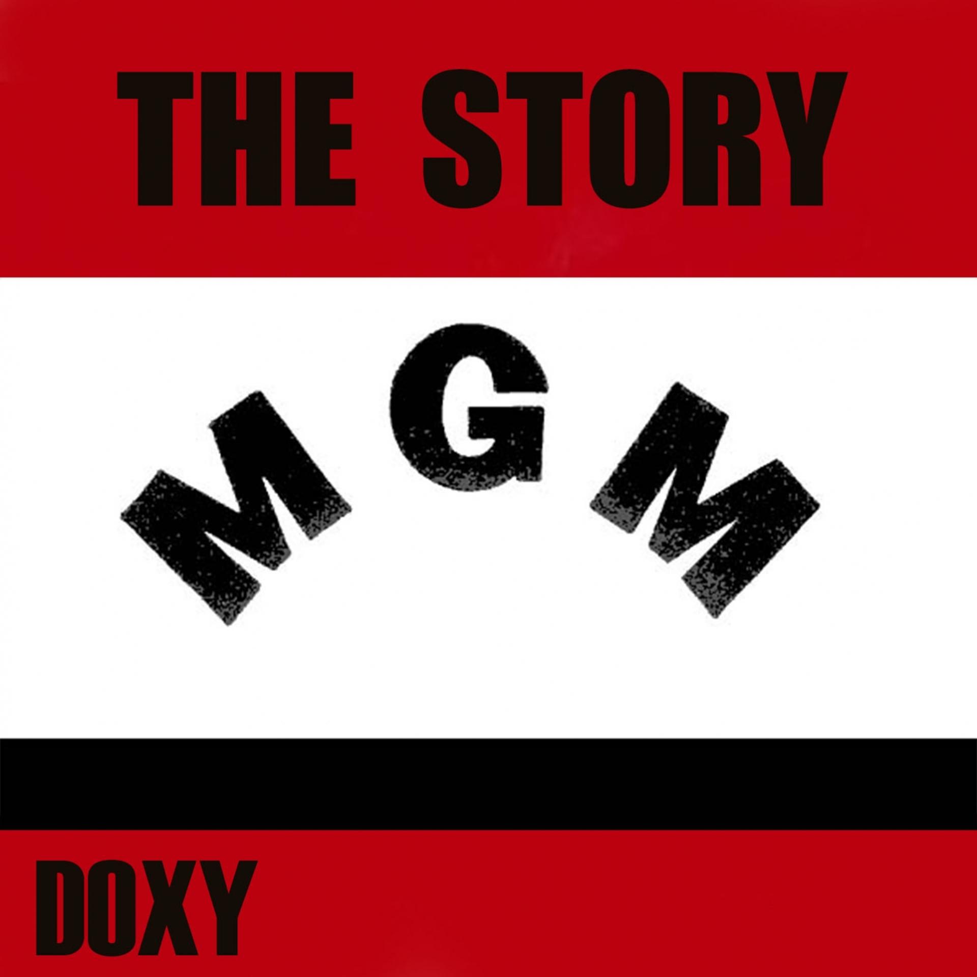 Постер альбома The Story MGM (Doxy Collection Remastered)