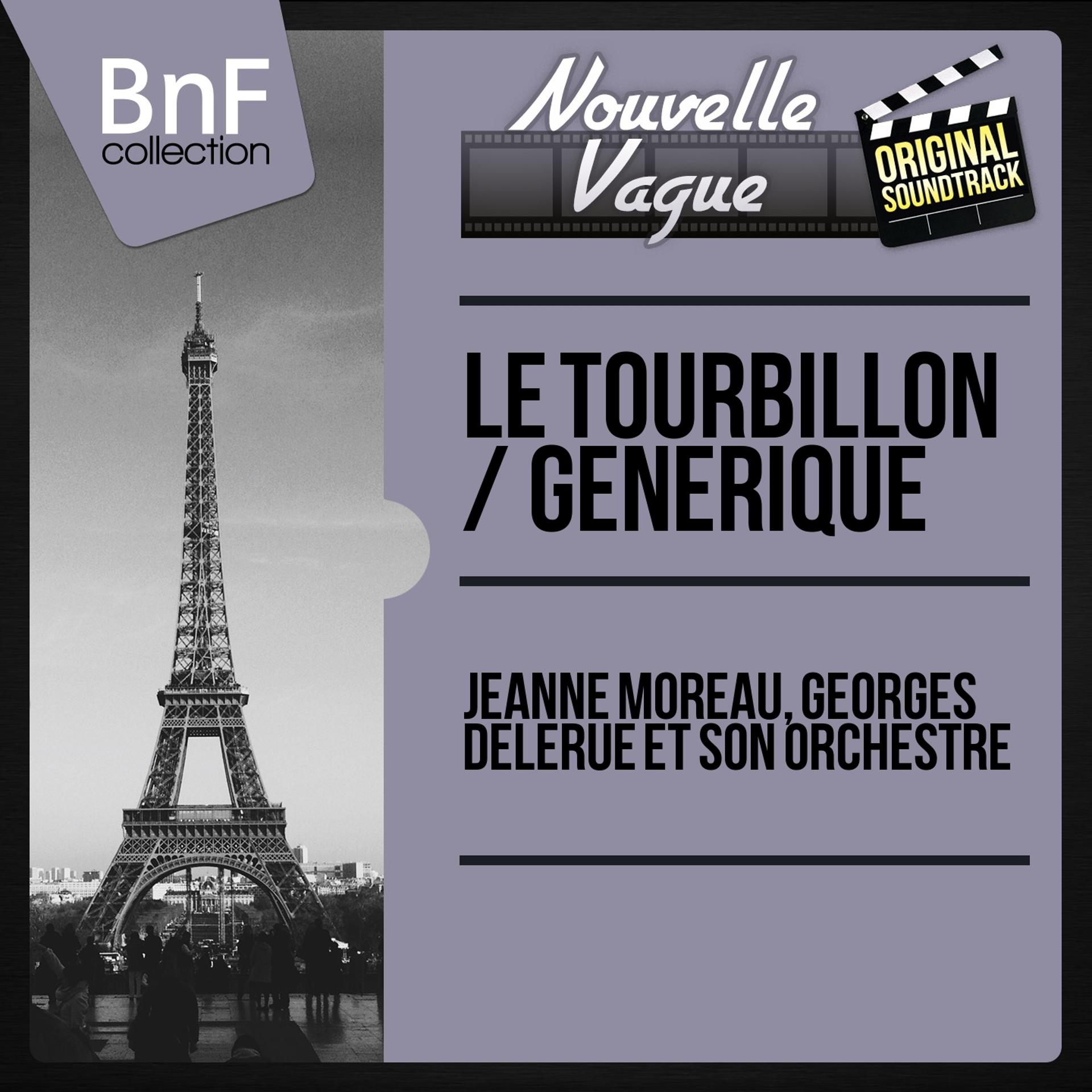 Постер альбома Le tourbillon / Générique (Original Motion Picture Soundtrack, Mono Version)