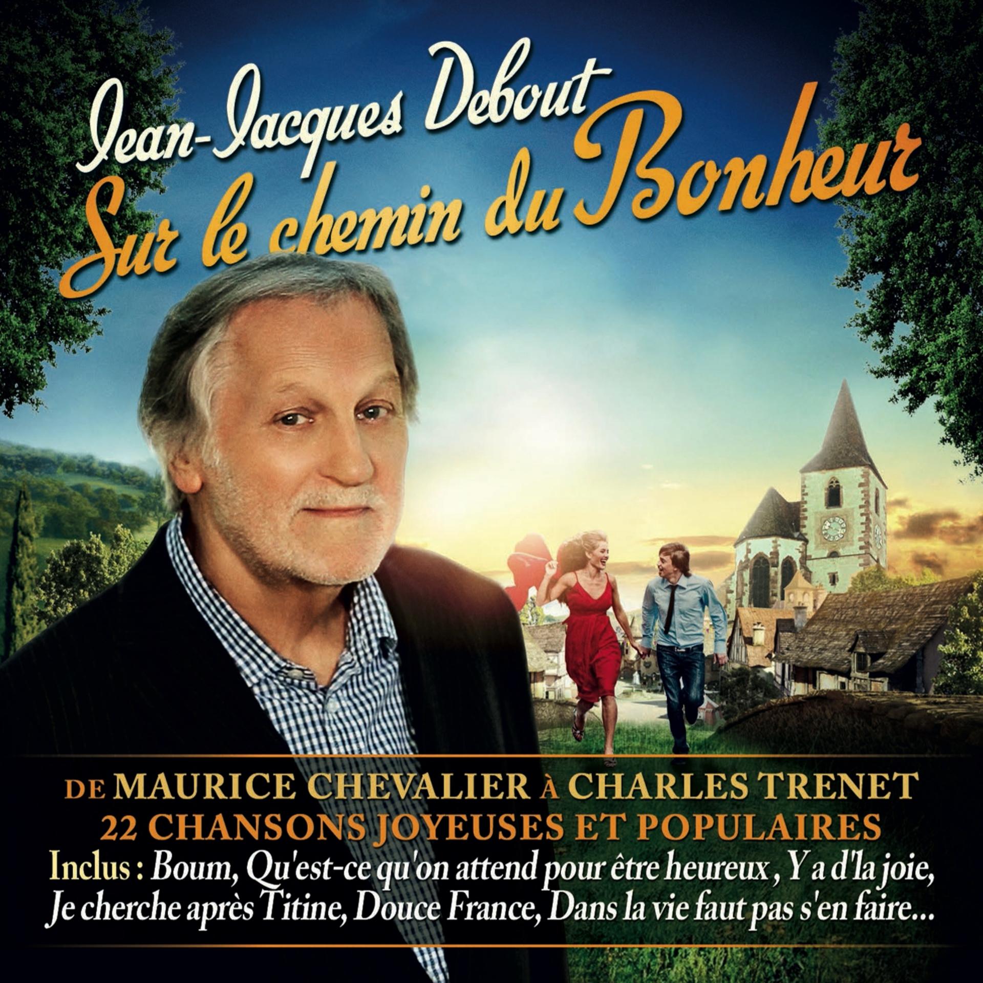 Постер альбома Sur le chemin du bonheur (De Maurice Chevalier à Charles Trenet) [22 chansons joyeuses et populaires]